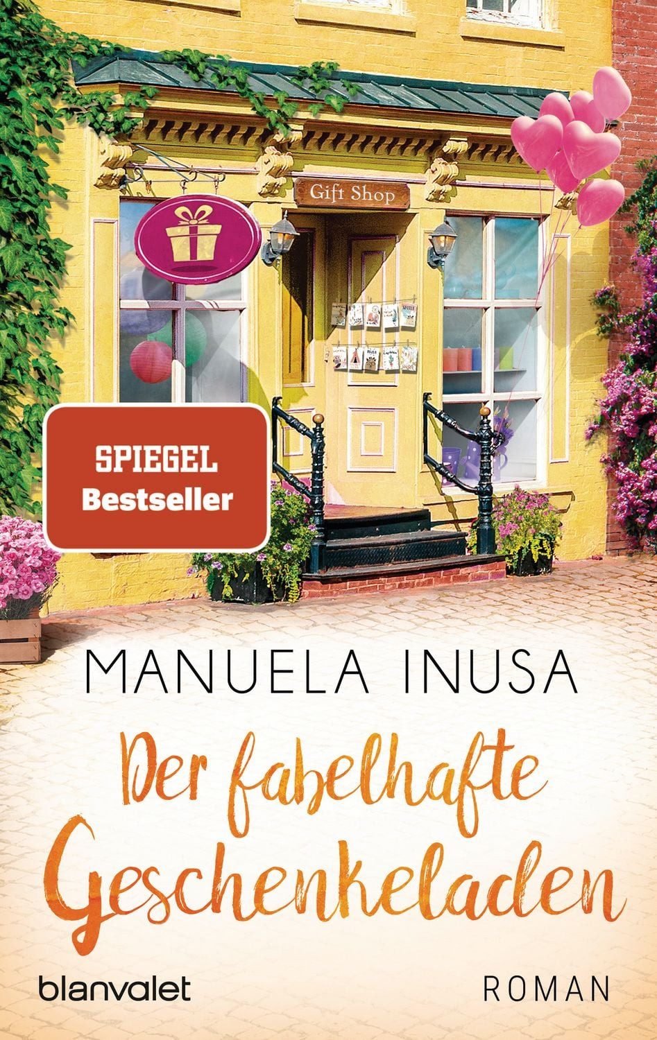 Der fabelhafte Geschenkeladen / Manuela Inusa, Roman
