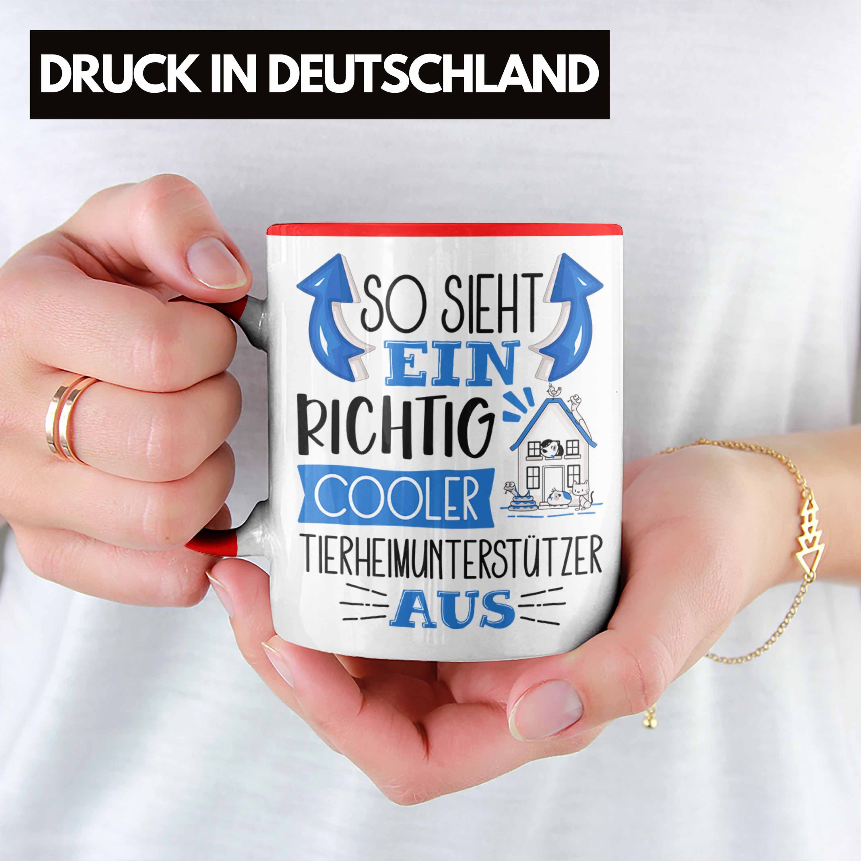 So Tasse Geschenk Richtig Sieht Rot Tierheimunterstützer Ein Cooler Aus Trendation fü Tasse