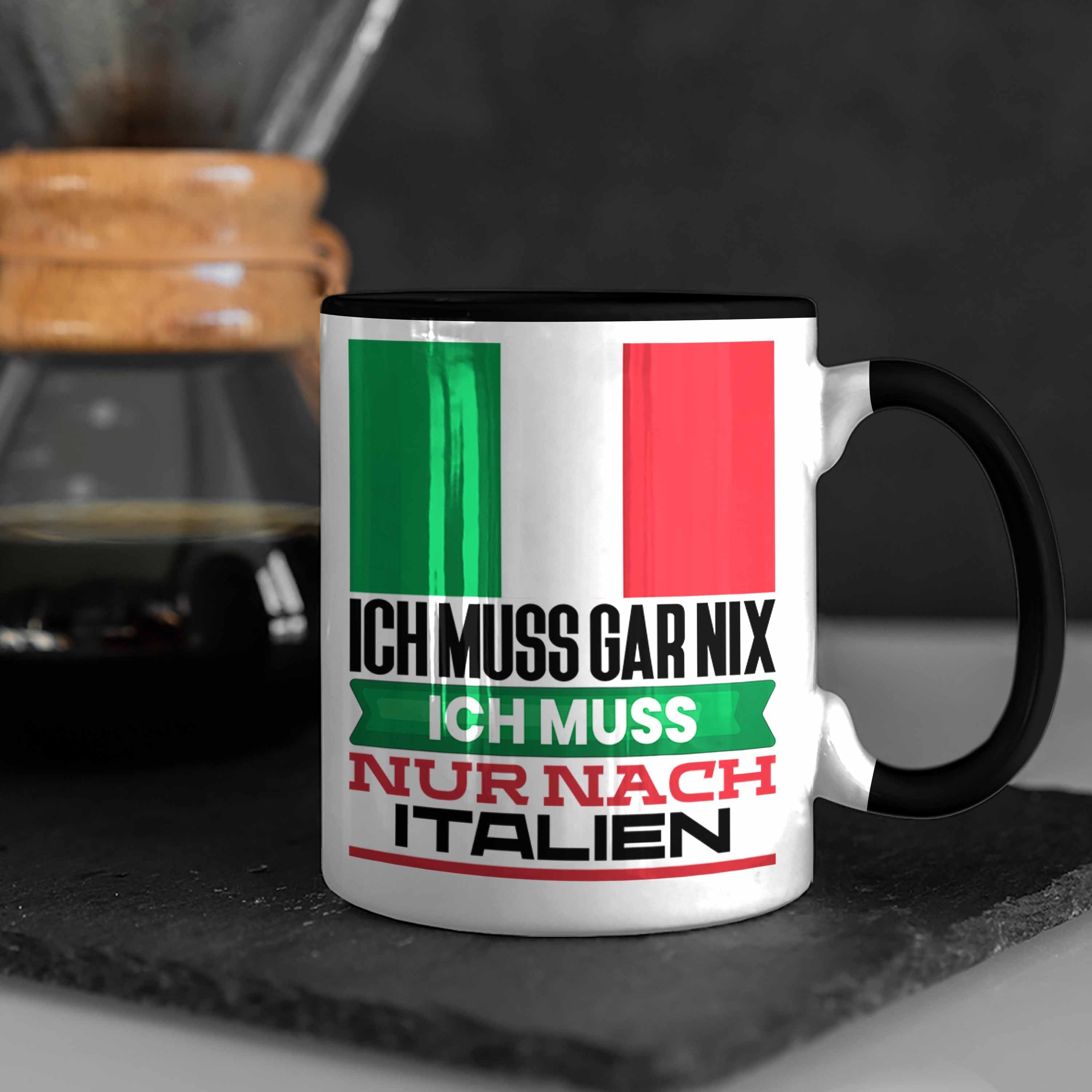 Urlaub für Trendation Italien Tasse Ic Geschenkidee Schwarz Geschenk Tasse Italiener Geburtstag