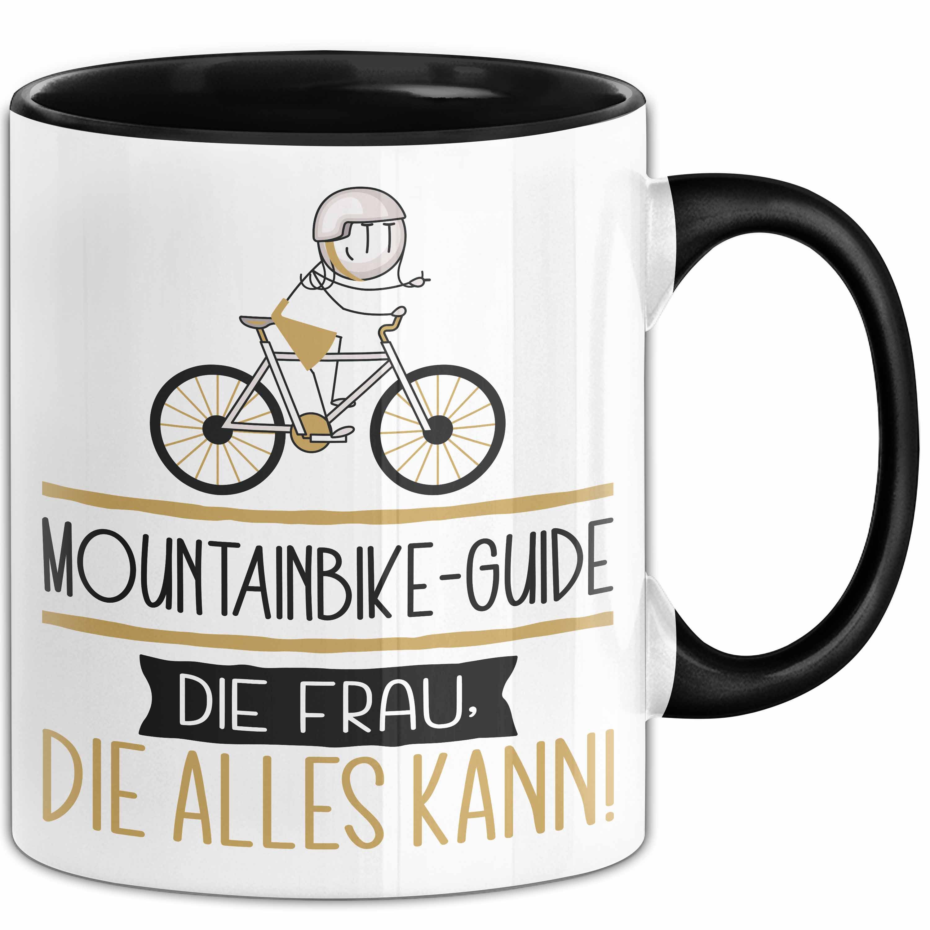 Trendation Tasse Mountainbike-Guide Geschenk Tasse Becher Die Frau Die Allen Kann Ges