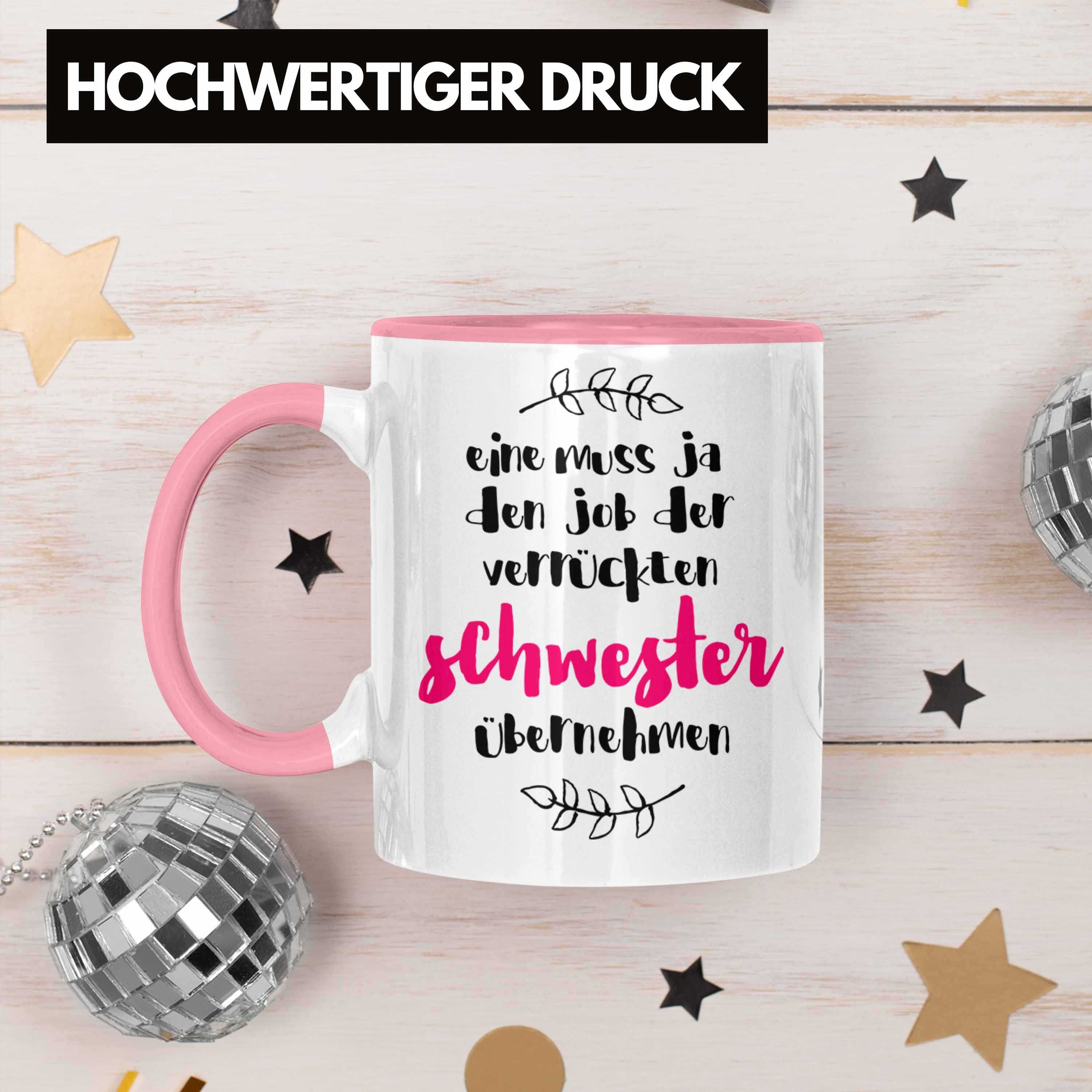 Tasse Verrückte Geschenk Spruc Rosa Familie - Trendation Schwester Trendation Tasse Lustiger