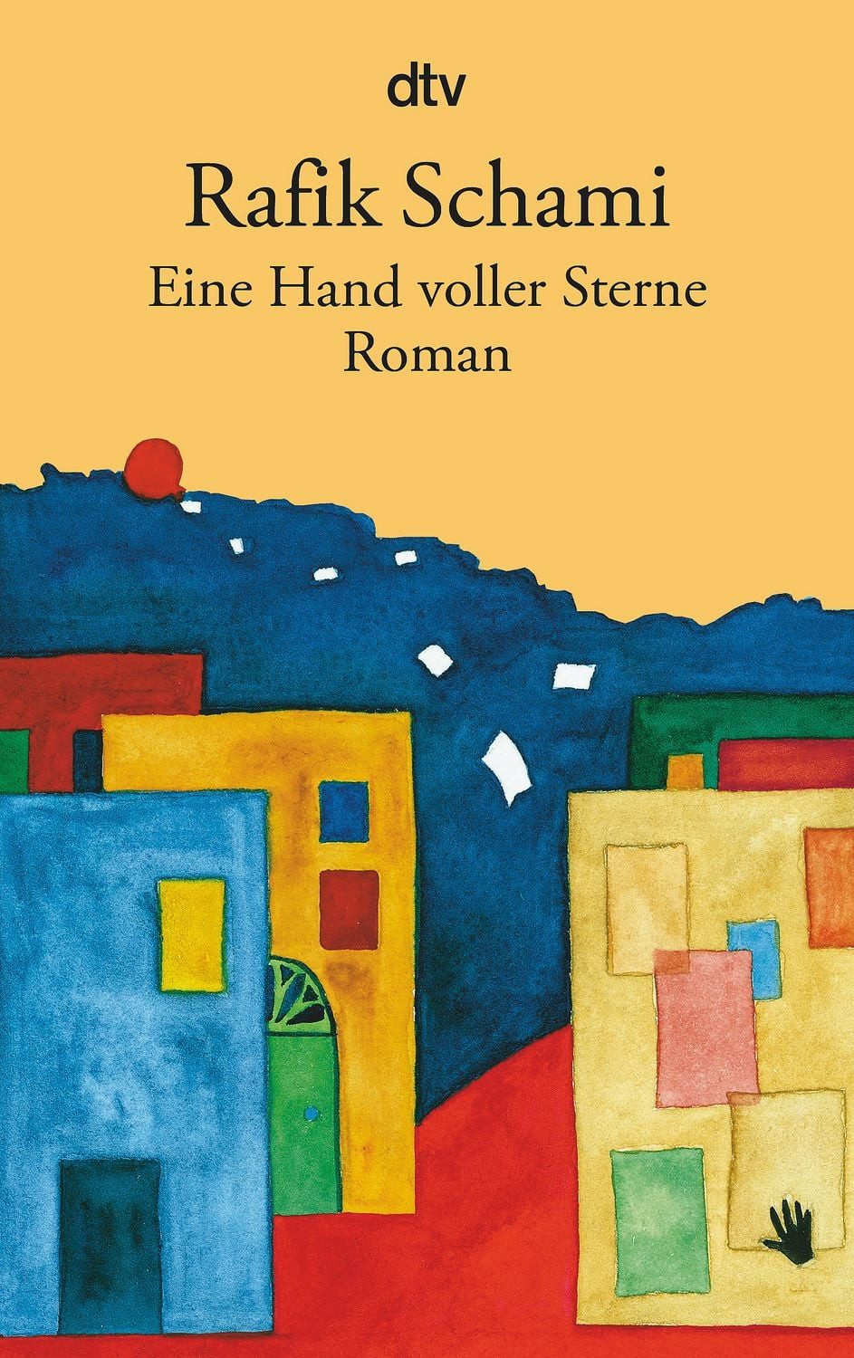 Eine Hand voller Sterne / Rafik Schami
