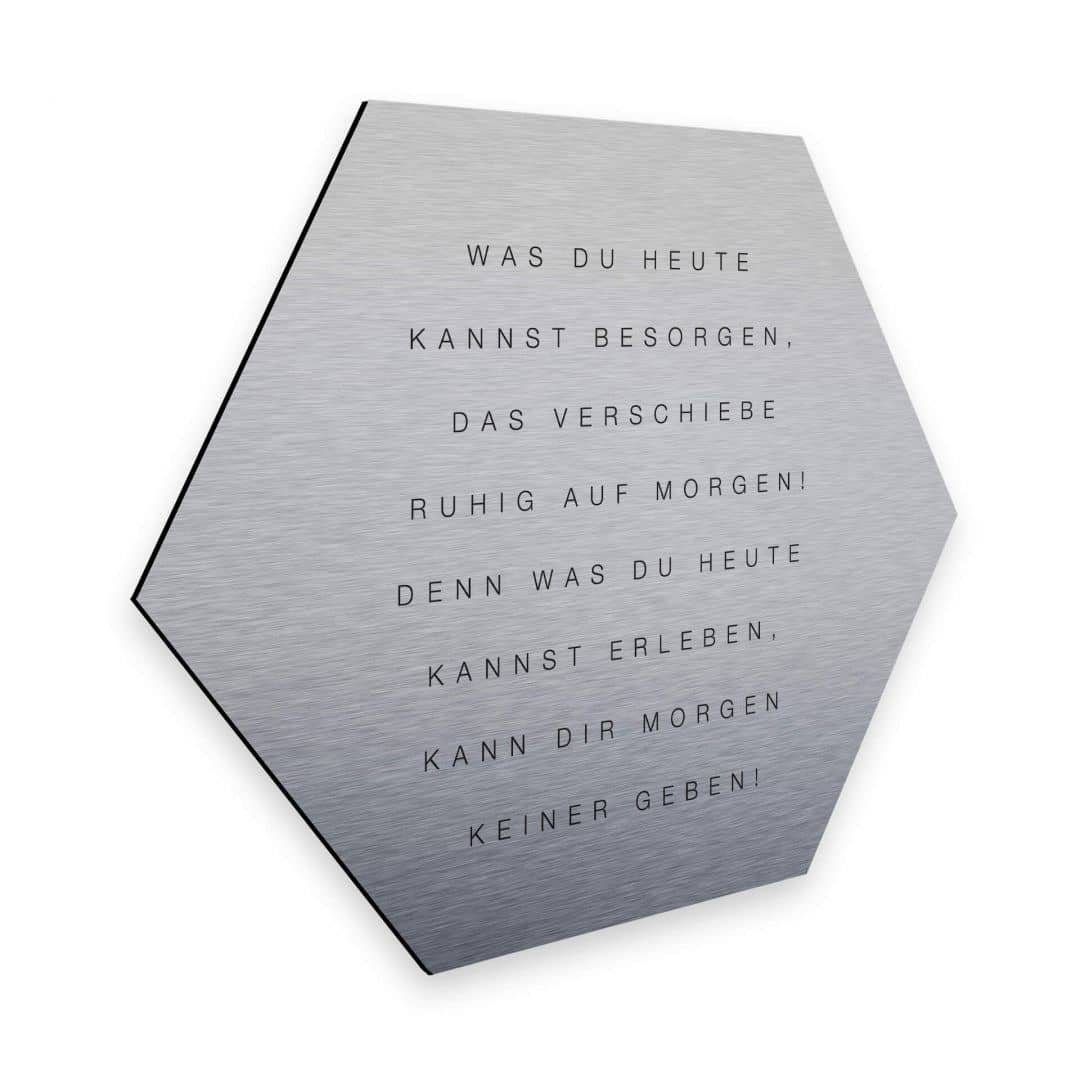 K&L Wall Art Gemälde Alu-Dibond Poster Silber Was du heute kannst besorgen Zitat Schriftzug, Aluminium Wandbild modern