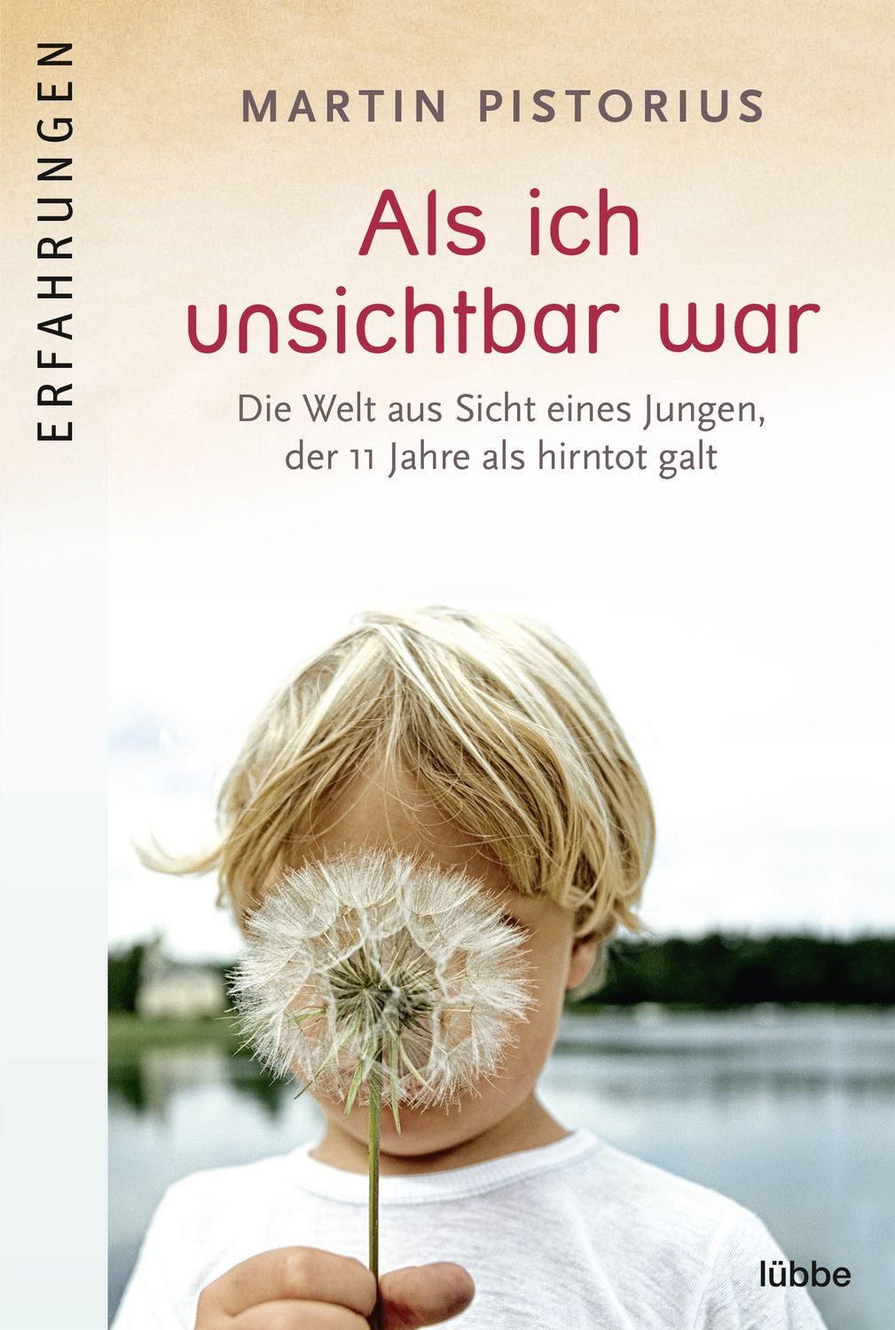 Als ich unsichtbar war / Martin Pistorius