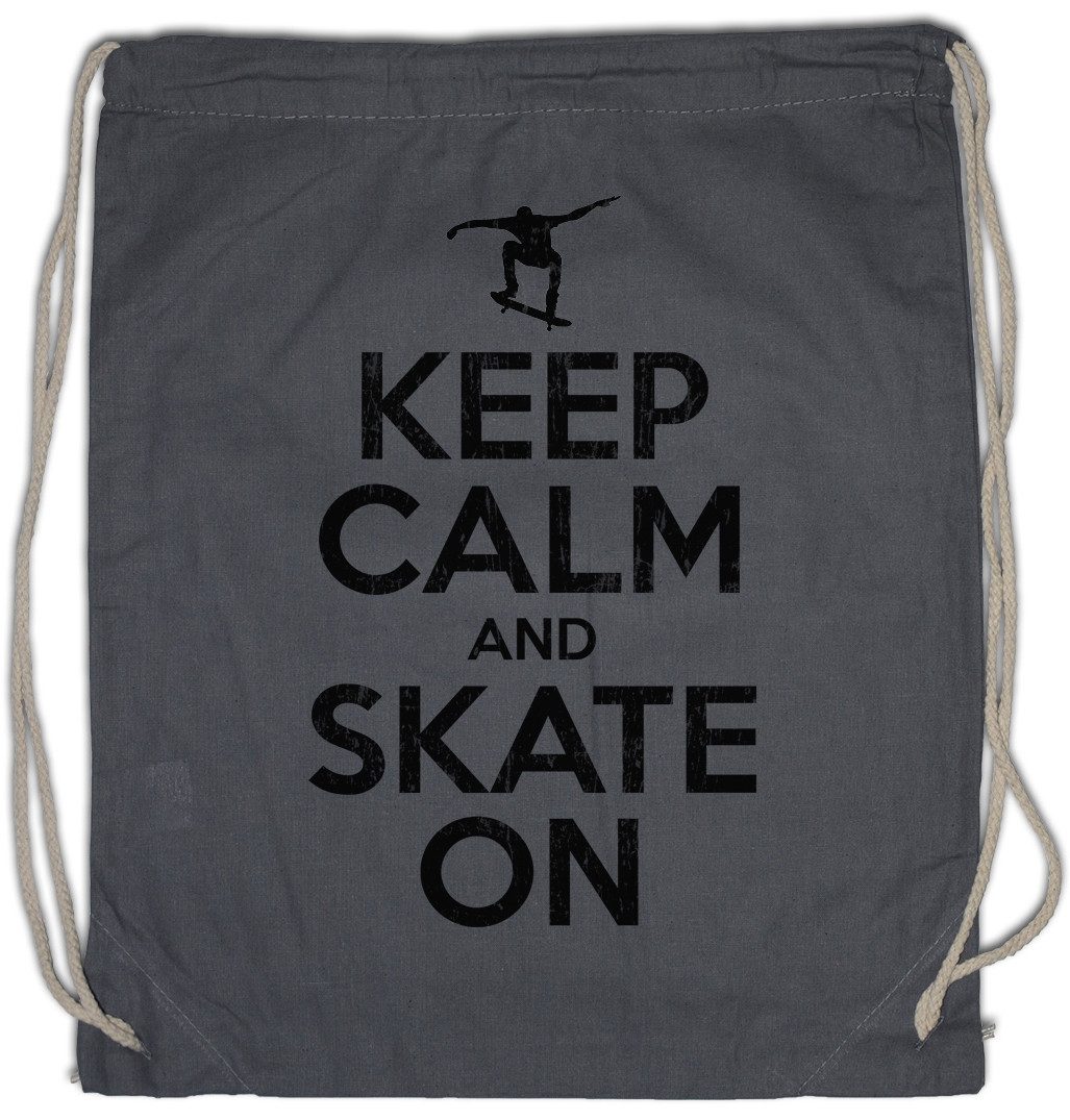 Turnbeutel Keep Calm And Skate On Turnbeutel Skateboard Skate Or Skater Park Deck