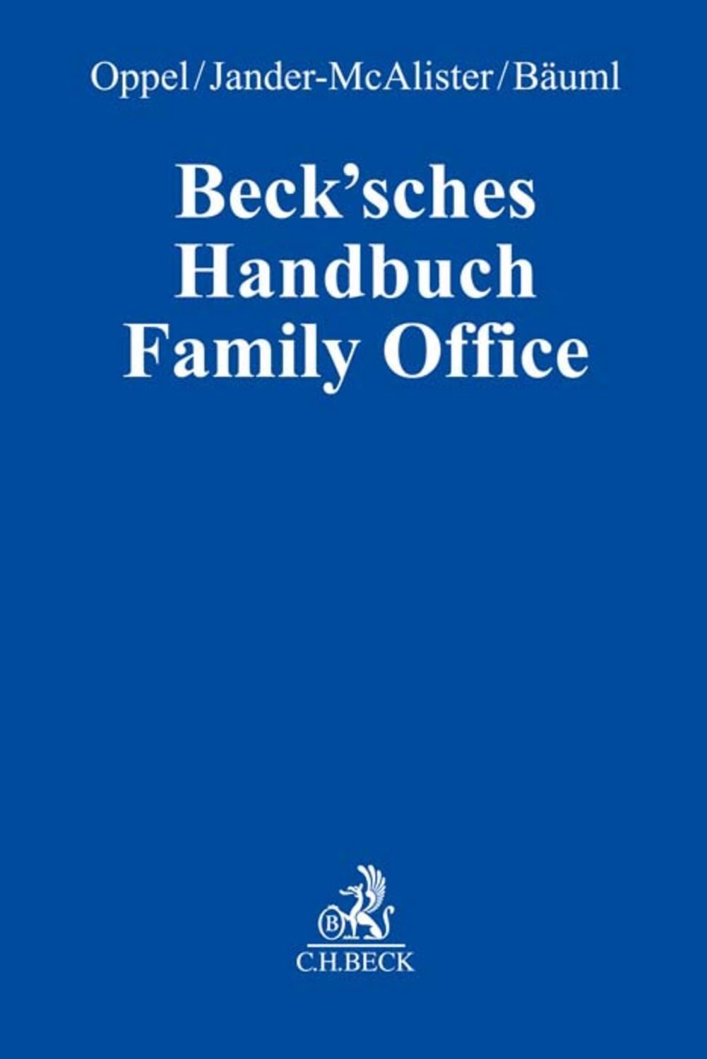 Beck'sches Handbuch Family Office / diverse