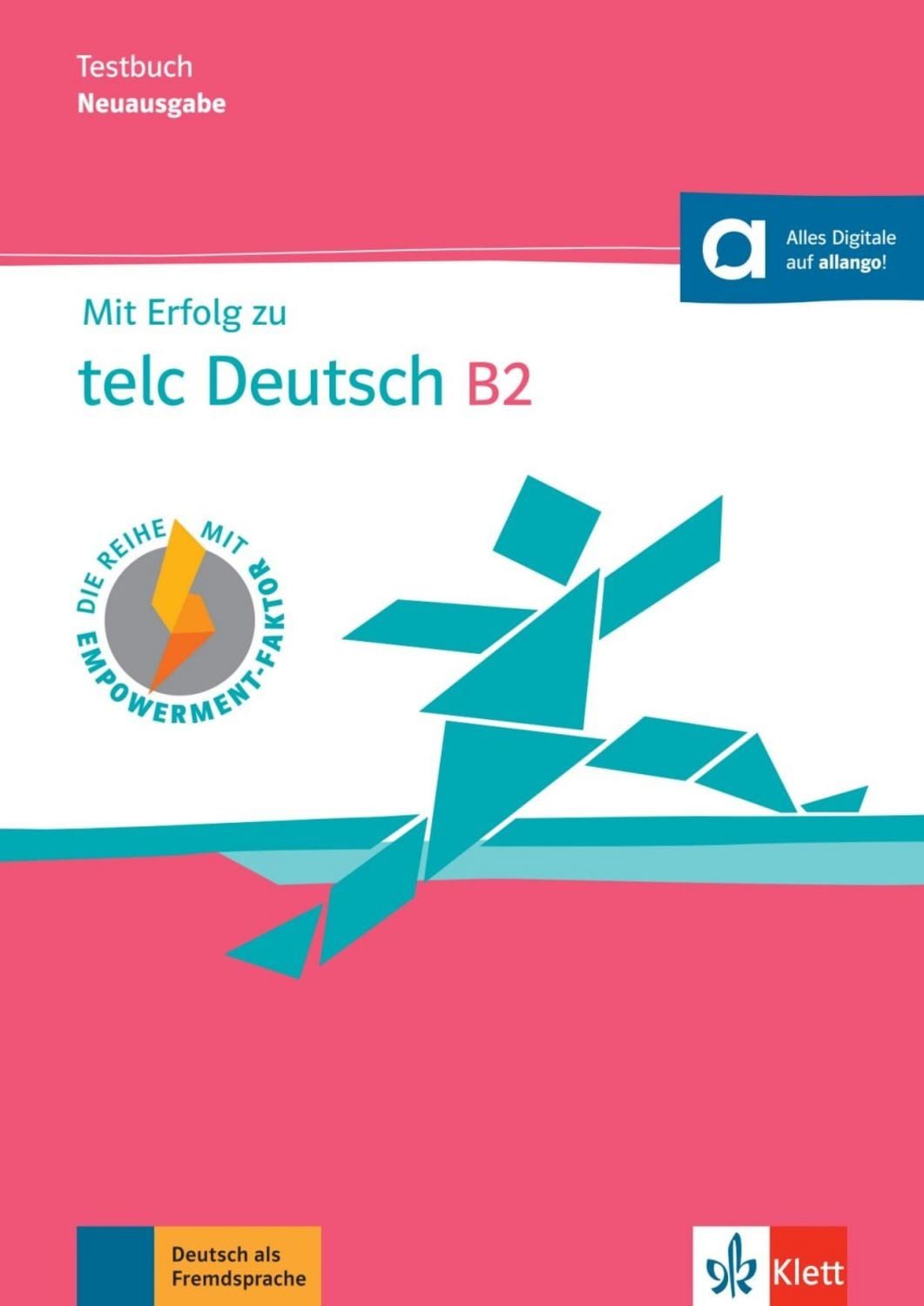 Mit Erfolg zu telc Deutsch B2 – Testbuch / Anika Helbig, Paweł Karnowski, Simone Weidinger