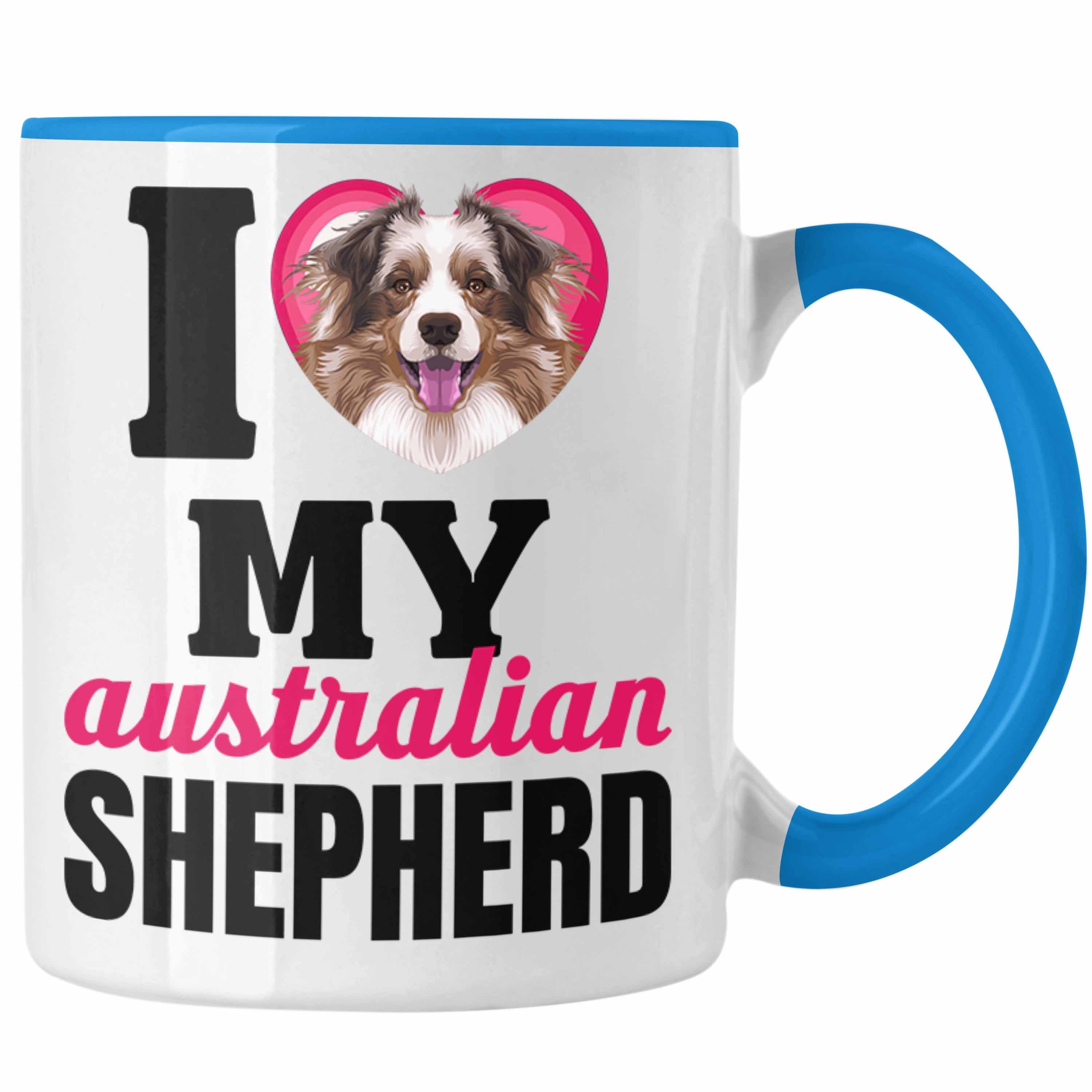 Trendation Tasse Australian Shepherd Besitzerin Tasse Geschenk Lustiger Spruch Geschenk Blau
