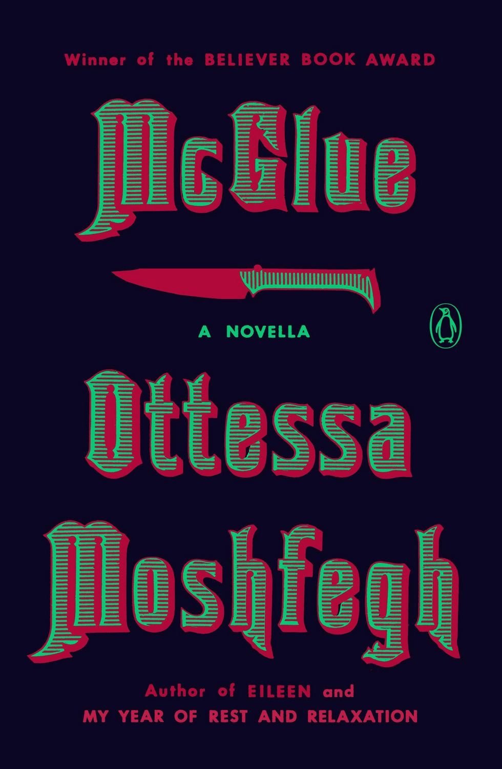 McGlue / Ottessa Moshfegh, A Novella