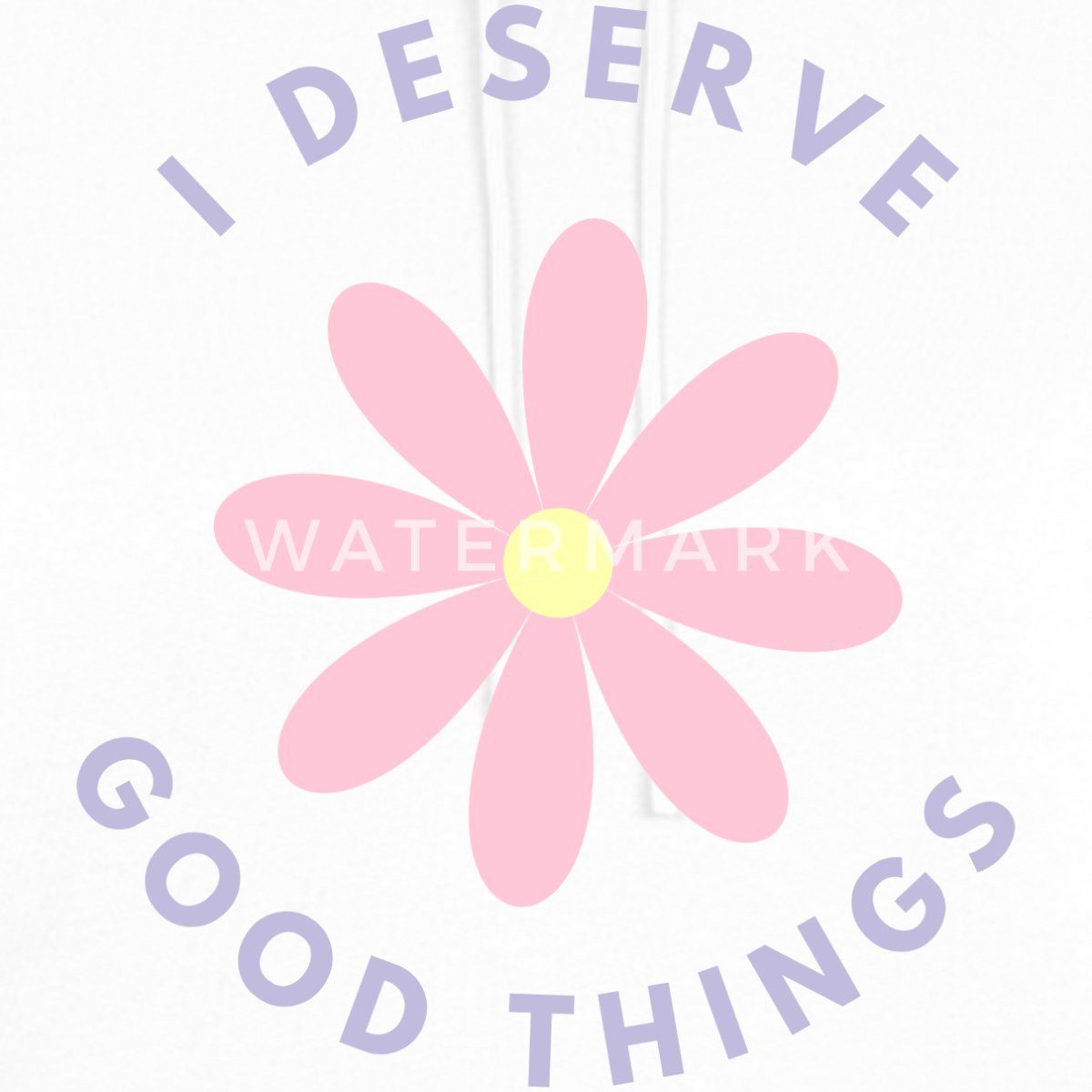 Spreadshirt Hoodie I Deserve Good Things günstig online kaufen