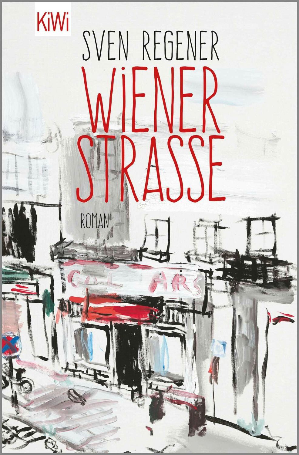Wiener Straße / Sven Regener