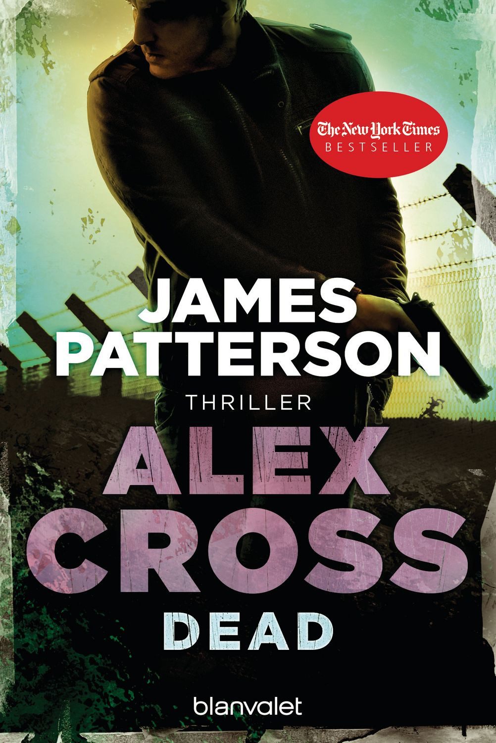 Dead / Alex Cross Band 13 / James Patterson