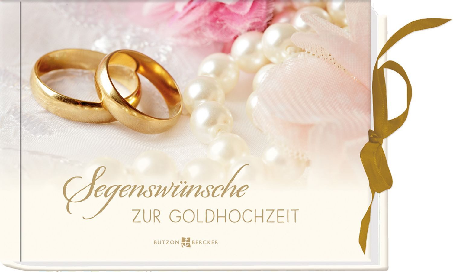 Segenswünsche zur Goldhochzeit / diverse
