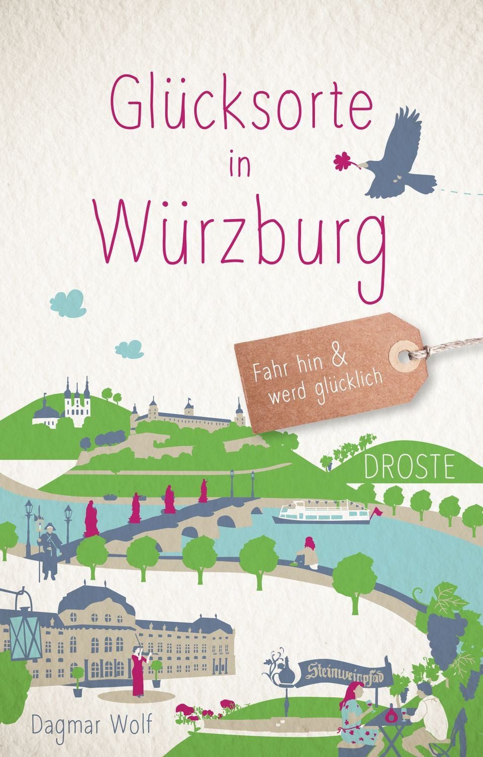 Glücksorte in Würzburg / Dagmar Wolf