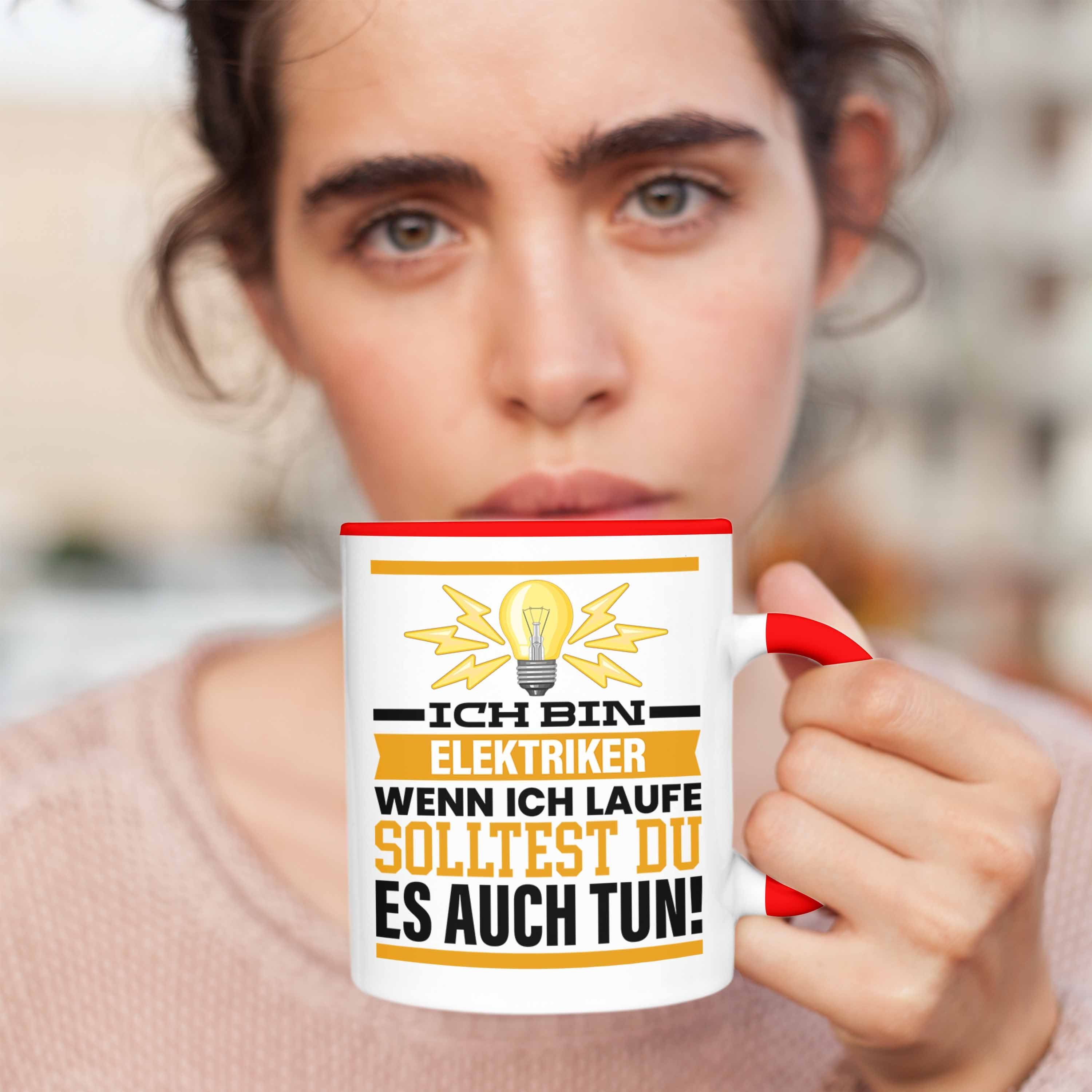 Trendation Geschenk Renne Tasse Tasse So Wenn Ich Spruch Elektriker Rot Männer Geschenkidee