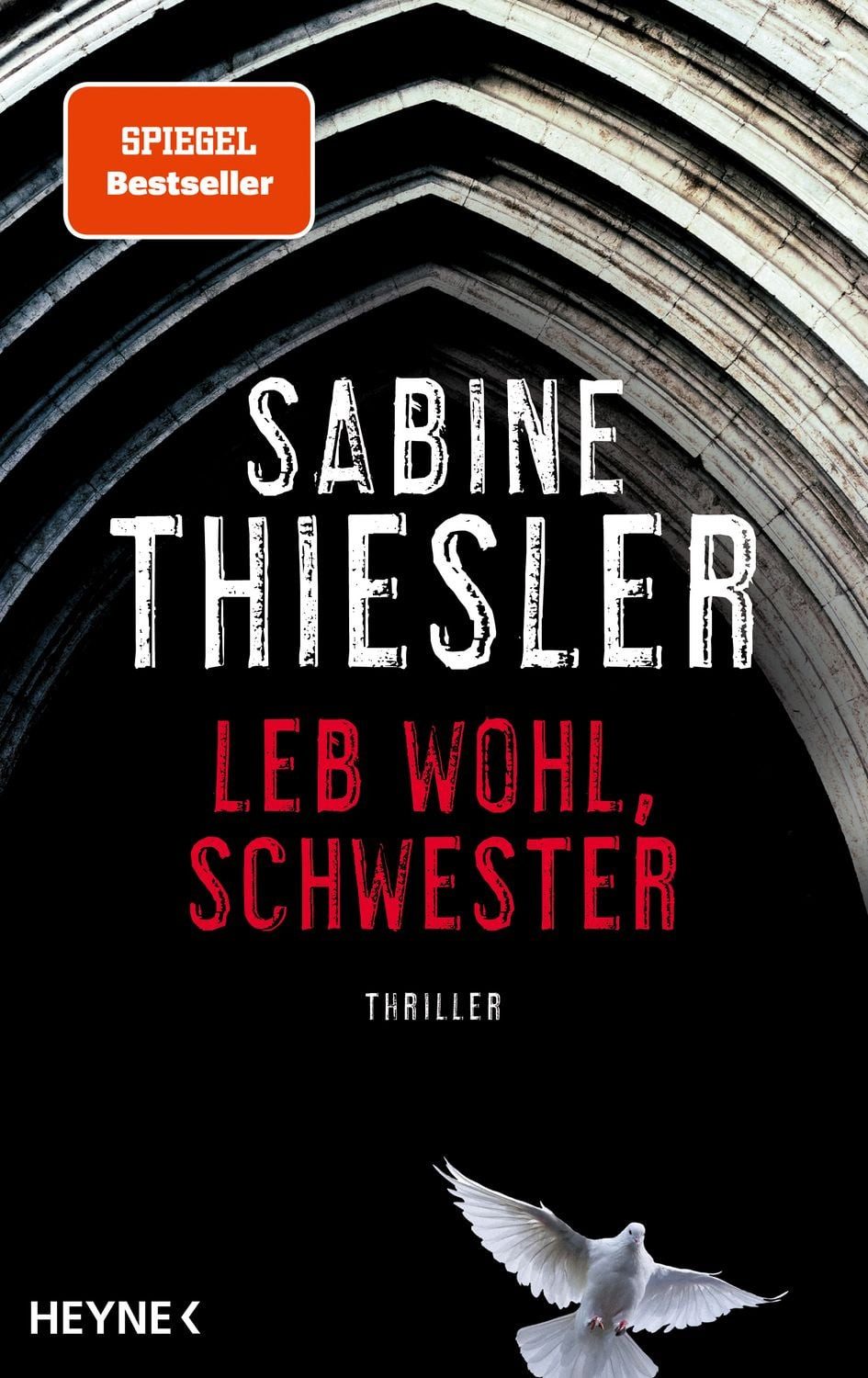 Leb wohl, Schwester / Sabine Thiesler