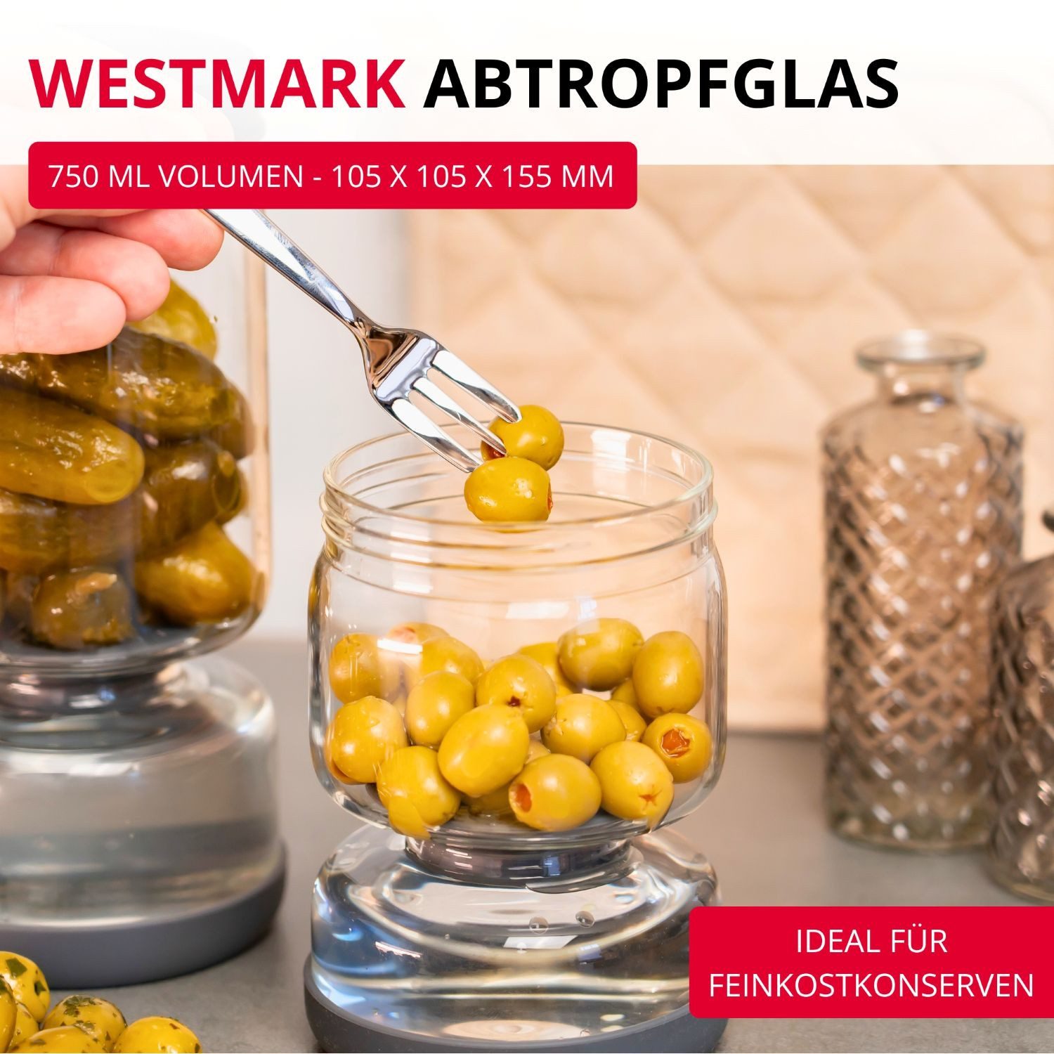 WESTMARK Küchensieb Abtropfglas 1 Stk – Einlegeglas, zum Abtropfen und Servieren, 750 ml, Borosilikat Glas, Silikon, PP