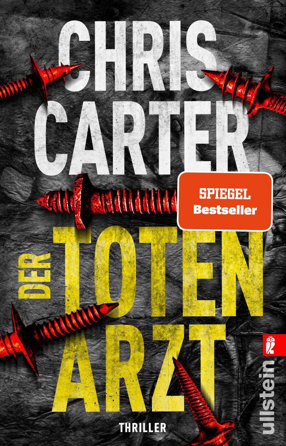Belletristik Der Totenarzt Thriller, Nr. 1 Bestseller und blutiger Psychothriller: Chris Carter