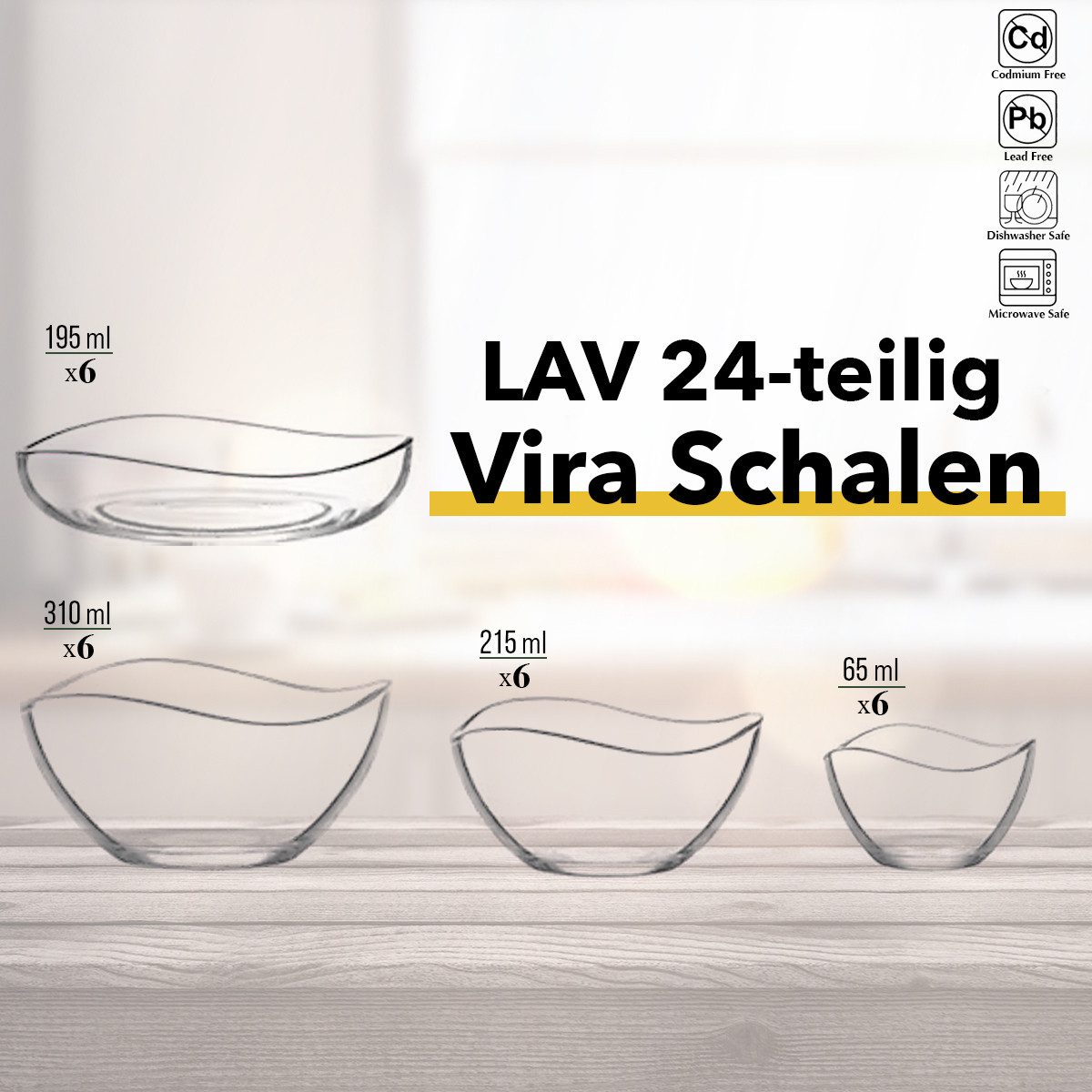 LAV Schale 24-teiling Vira Schalen Set, 6x 310ml, 6x 215ml, 6x195ml, 6x 65ml, Glas, (24er-Set, 24-tlg), 4 Größen, Spülmaschinengeeignet