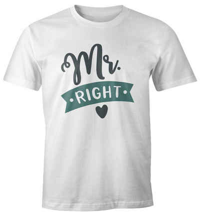 MoonWorks Print-Shirt Herren T-Shirt mit Spruch Mr Right Geschenk Freund Liebe Mann Partner Valentinstag Jahrestag Moonworks® mit Print