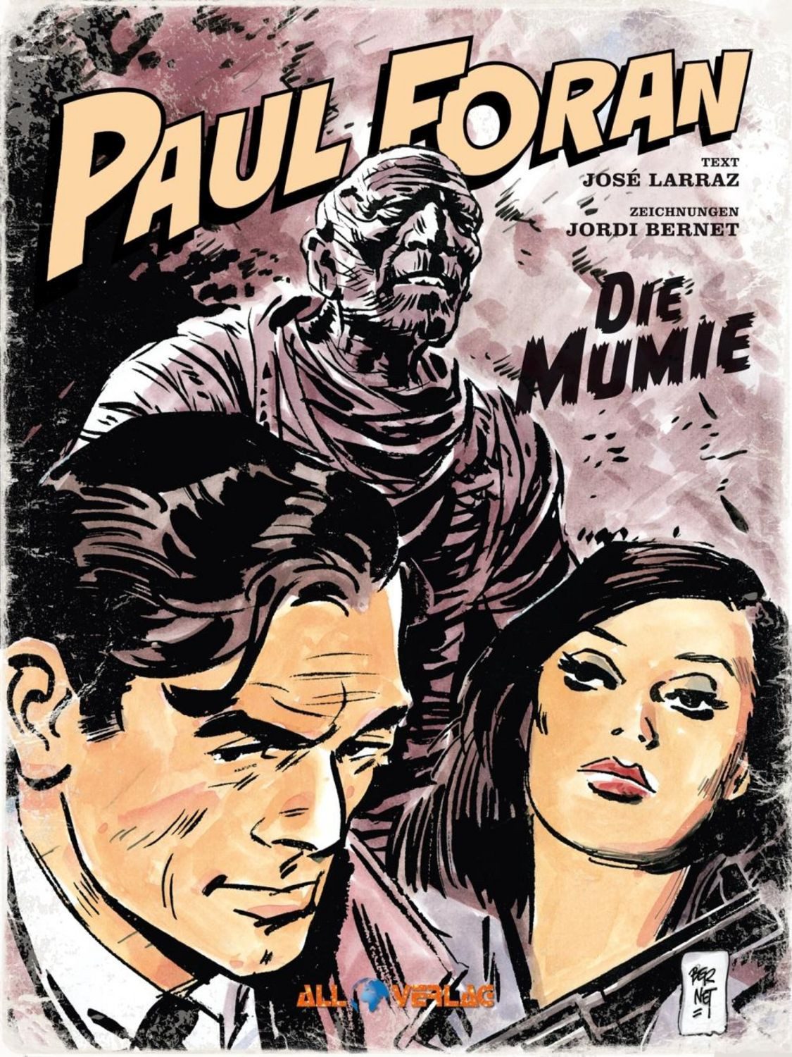 Paul Foran Gesamtausgabe 1 / José Ramón Larraz, Jordi Bernet