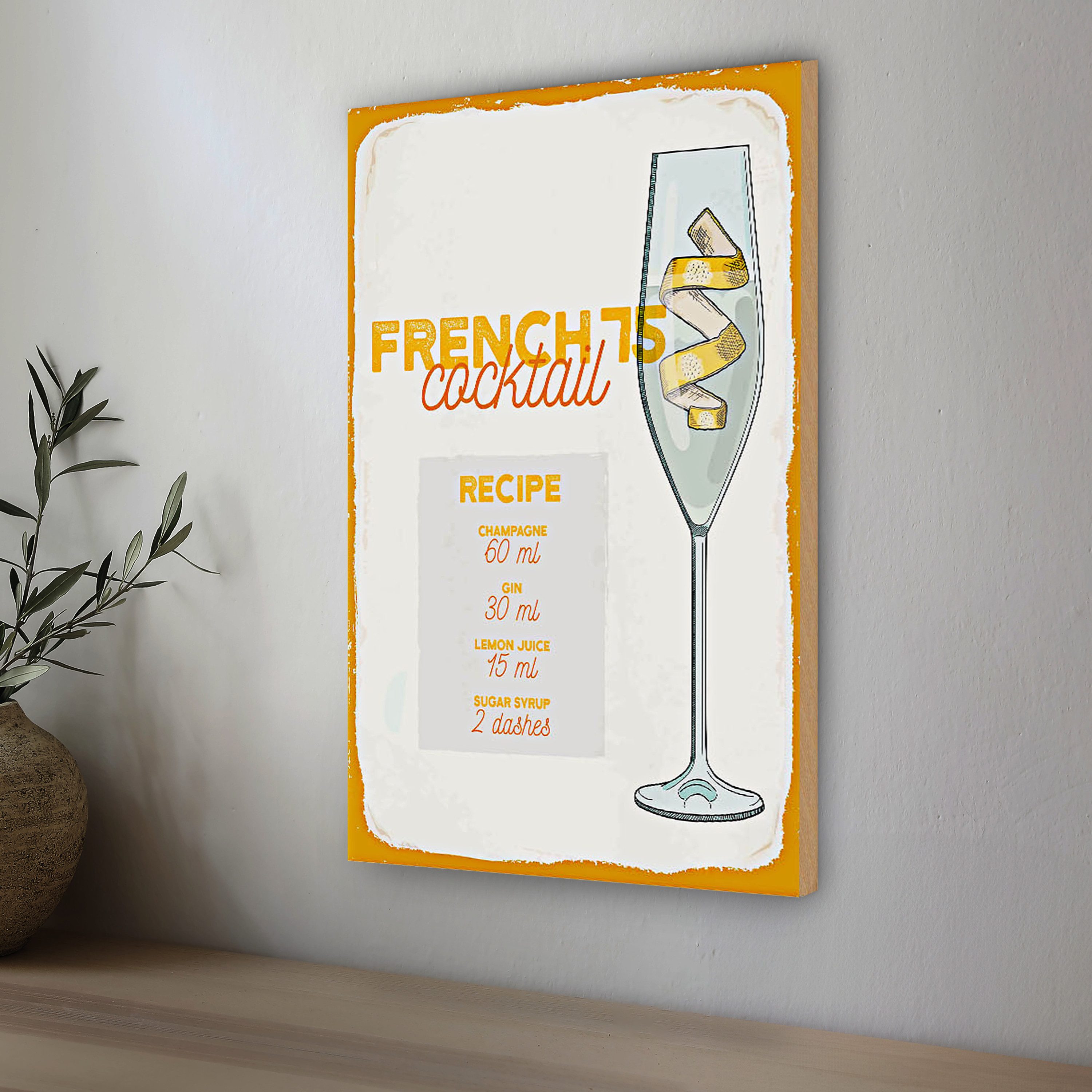 Roomando Holzbild Rezept French 75 Cocktail Recipe 12x18cm