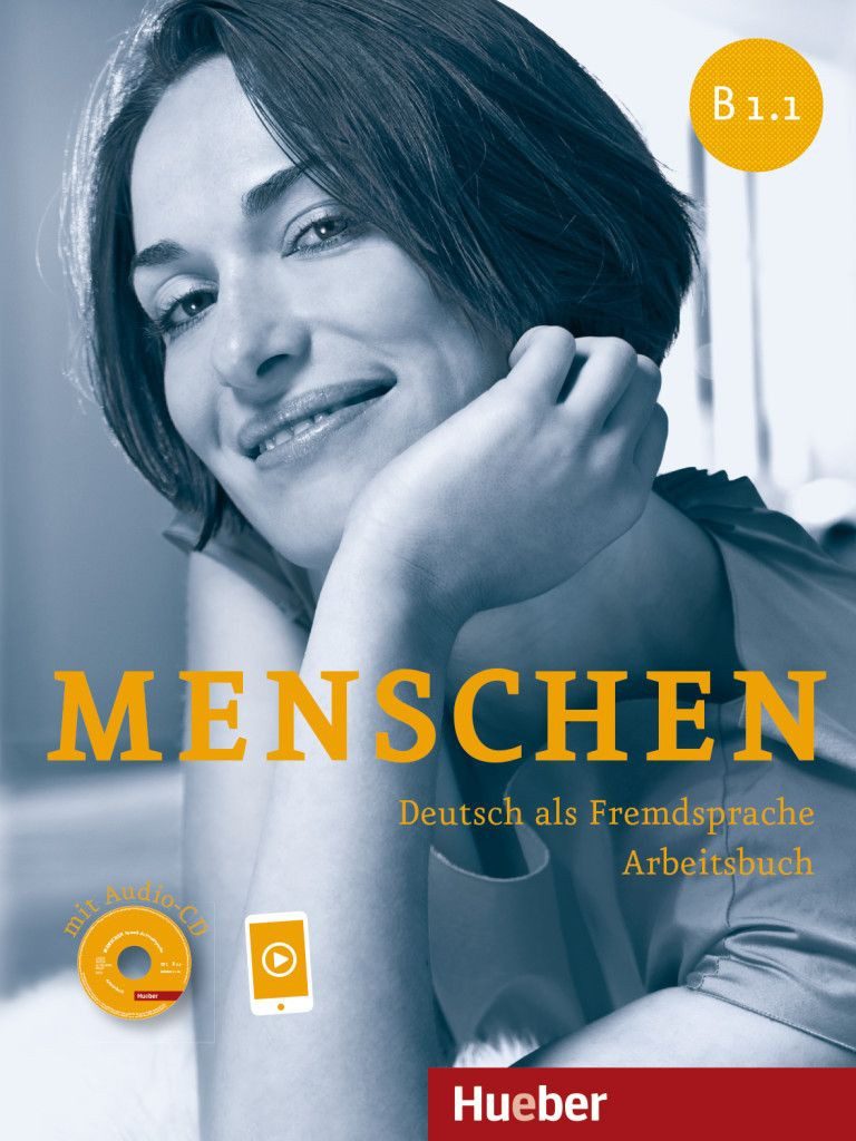 Menschen B1.1 Deutsch als Fremdsprache / Arbeitsbuch mit Audio-CD / Anna Breitsameter, Sabine Glas-Peters, Angela Pude