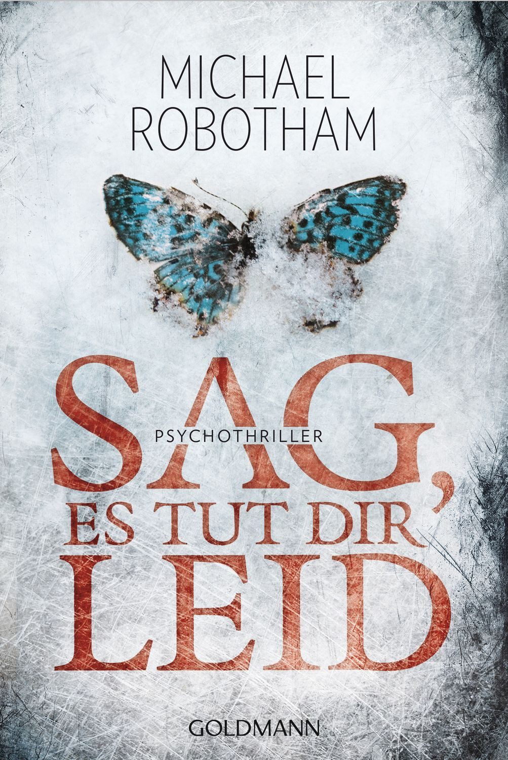 Belletristik Sag, es tut dir leid / Joe O'Loughlin & Vincent Ruiz Band 8 Psychothri Michael Robotham