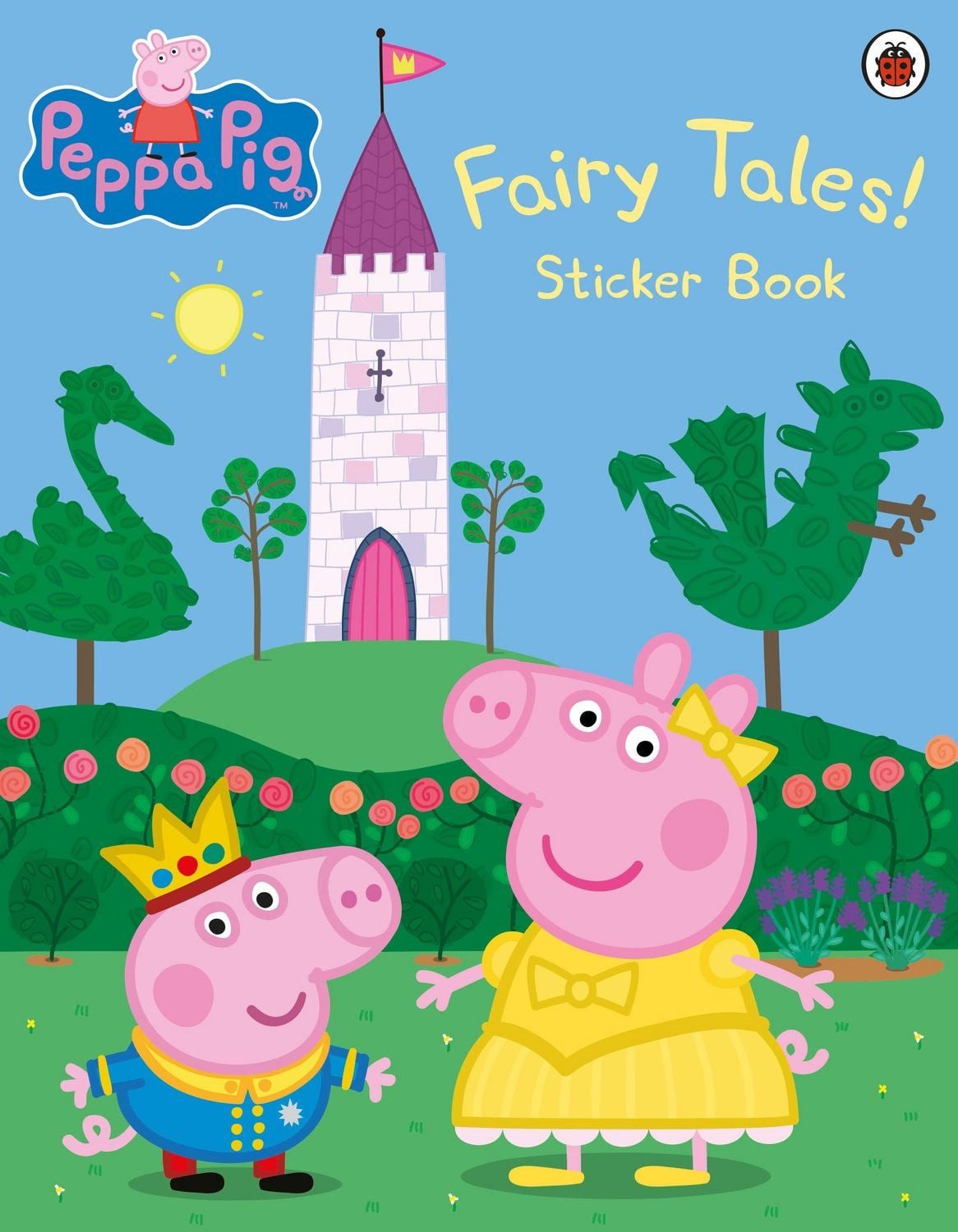 Peppa Pig: Fairy Tales! Sticker Book / Peppa Pig