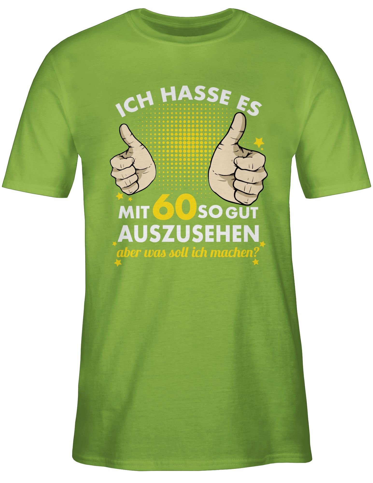 mit 03 Geburtstag so auszusehen sechzig 60. Hellgrün T-Shirt Shirtracer es gut Ich hasse