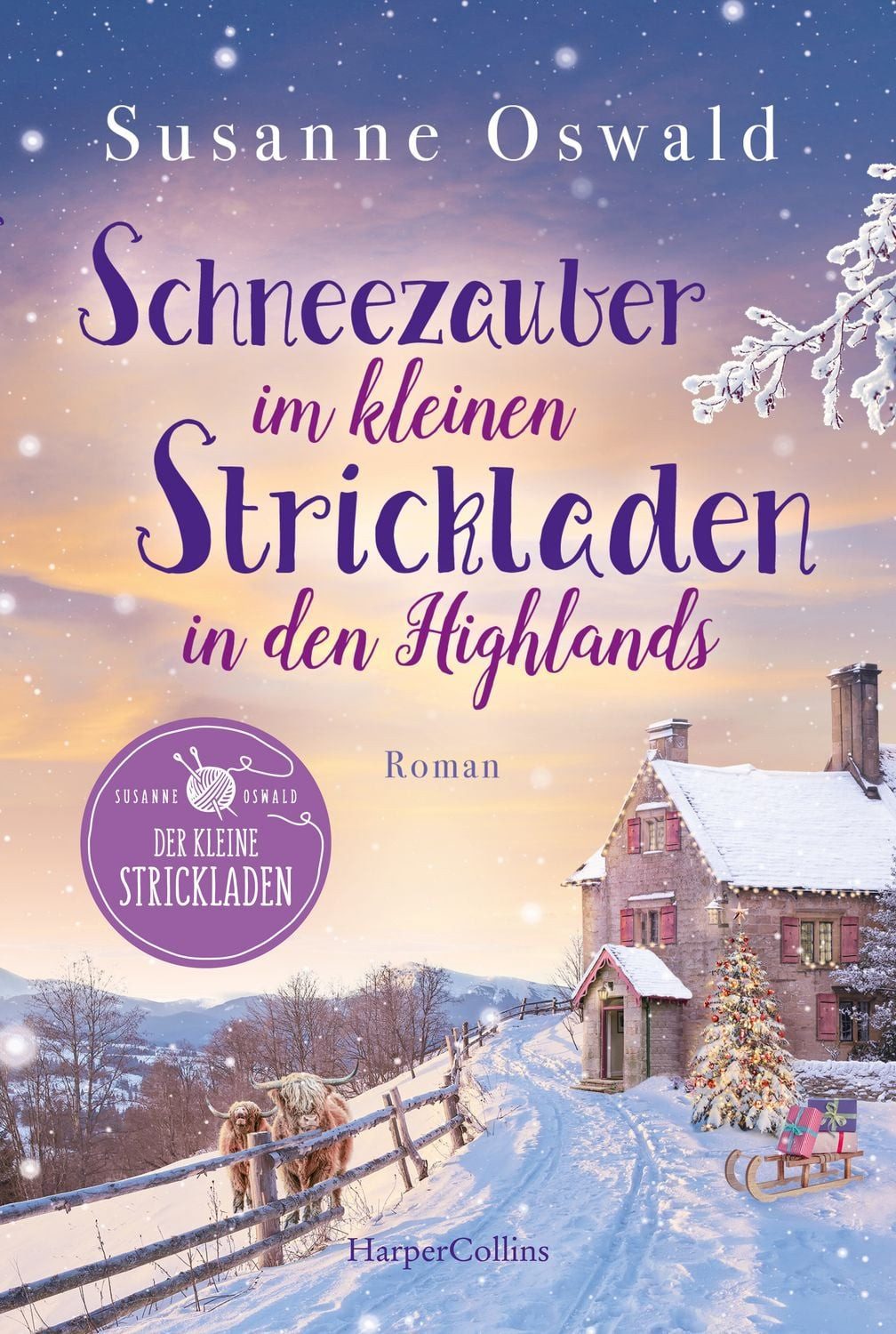 Schneezauber im kleinen Strickladen in den Highlands / Susanne Oswald, Ein Familienroman, Für wunderbare Lesestunden inklusive Strickanleitungen, SPIEGEL-Bestsellerautorin, SPIEGEL-Bestseller