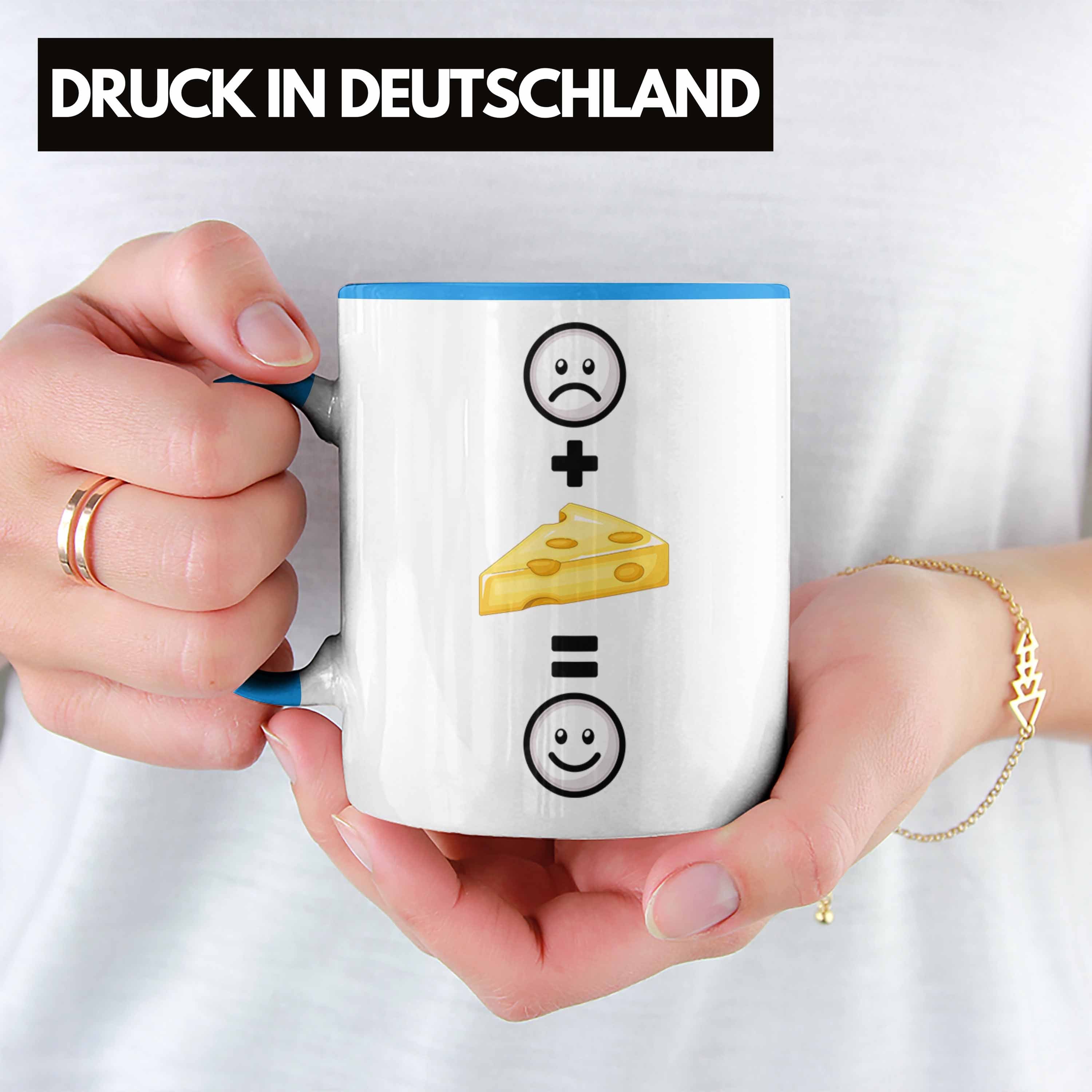 Geschenkidee Trendation Fans Lustige Tasse für Blau Geschenk Tasse :( Käse Käse-Liebhaber