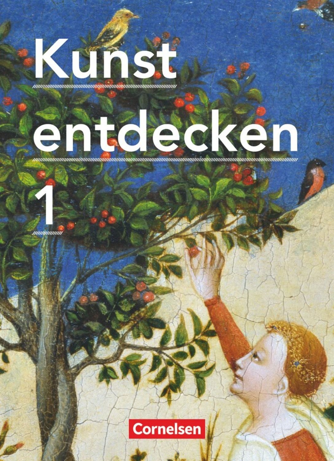 Kunst entdecken - Sekundarstufe I - Band 1 / Günther Ludig, Martin Oswald, Dietrich Grünewald, Robert Hahne, Margit Schmidt