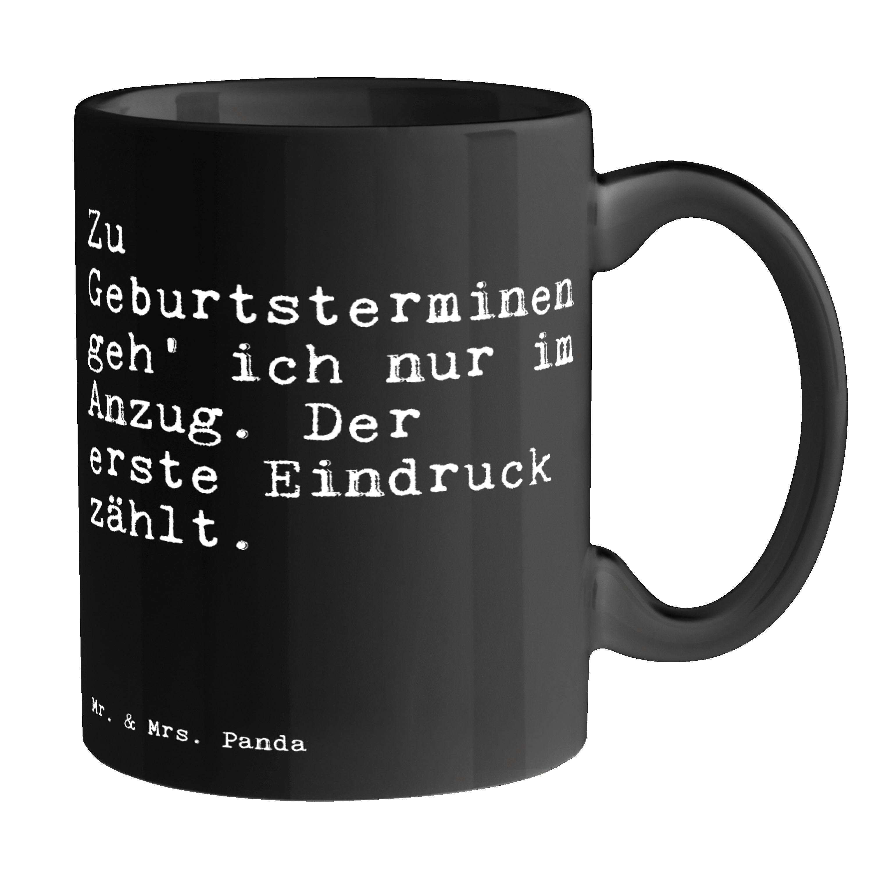 Mr. & Mrs. Panda Tasse »Zu Geburtsterminen geh' ich... Schwarz