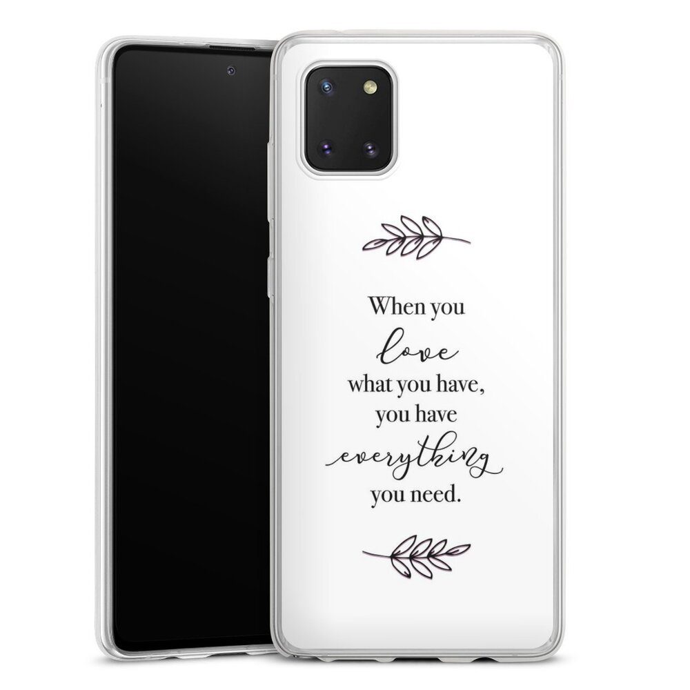 Handyhülle Liebe Spruch Statement When You Love What You Have