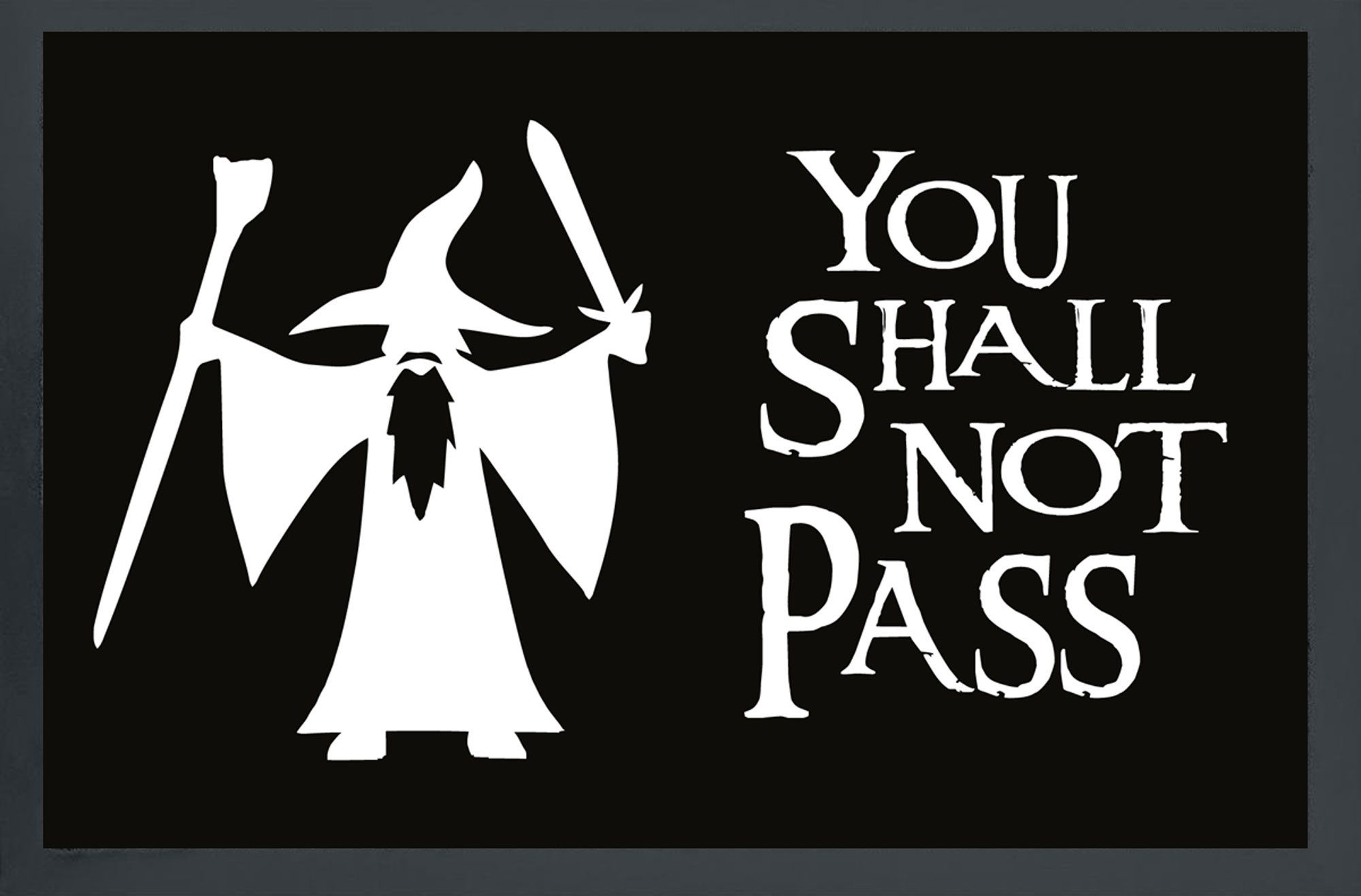 Fußmatte Fußmatte - Türmatten - You shall not pass