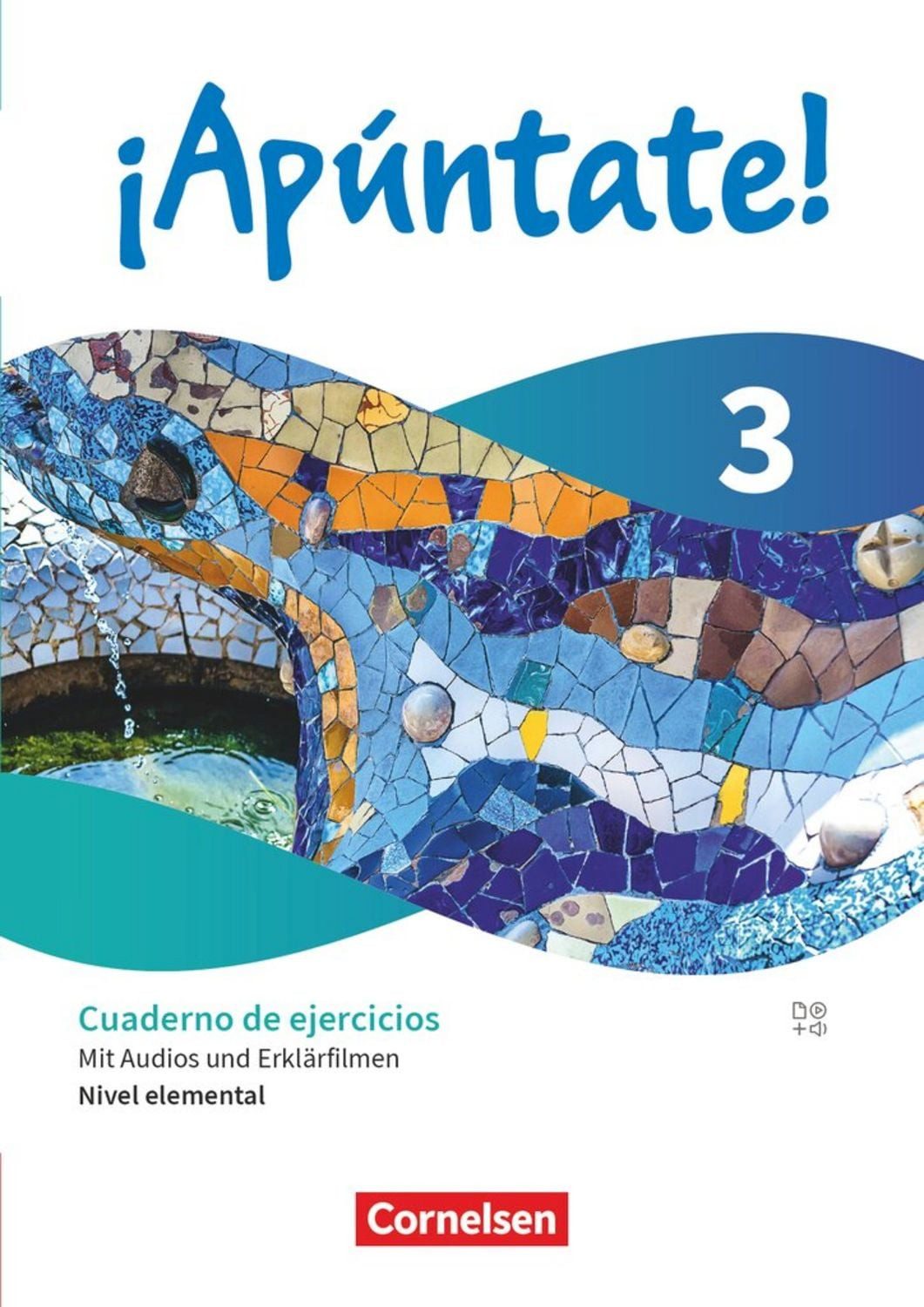 ¡Apúntate! - Spanisch als 2. Fremdsprache - Ausgabe 2024 - Band 3 / Joachim Balser, Heike Kolacki, Ulrike Lützen, Gonzalo Nicolas Rojas C.