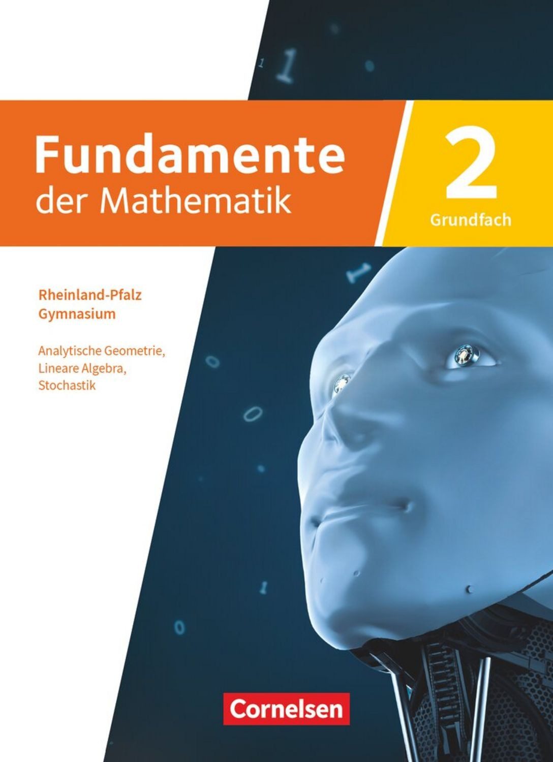 Fundamente der Mathematik 11-13. Jahrgangstufe. Grundfach Band 2 - Rhe / diverse