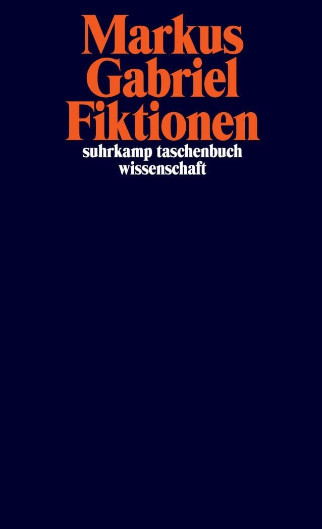 Belletristik Fiktionen Markus Gabriel