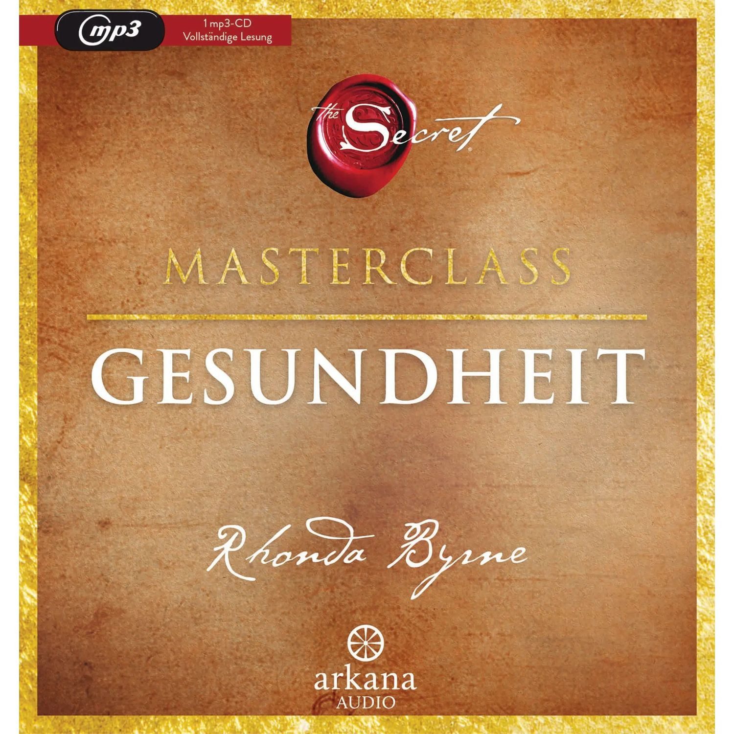 Hörspiel The Secret - Gesundheit