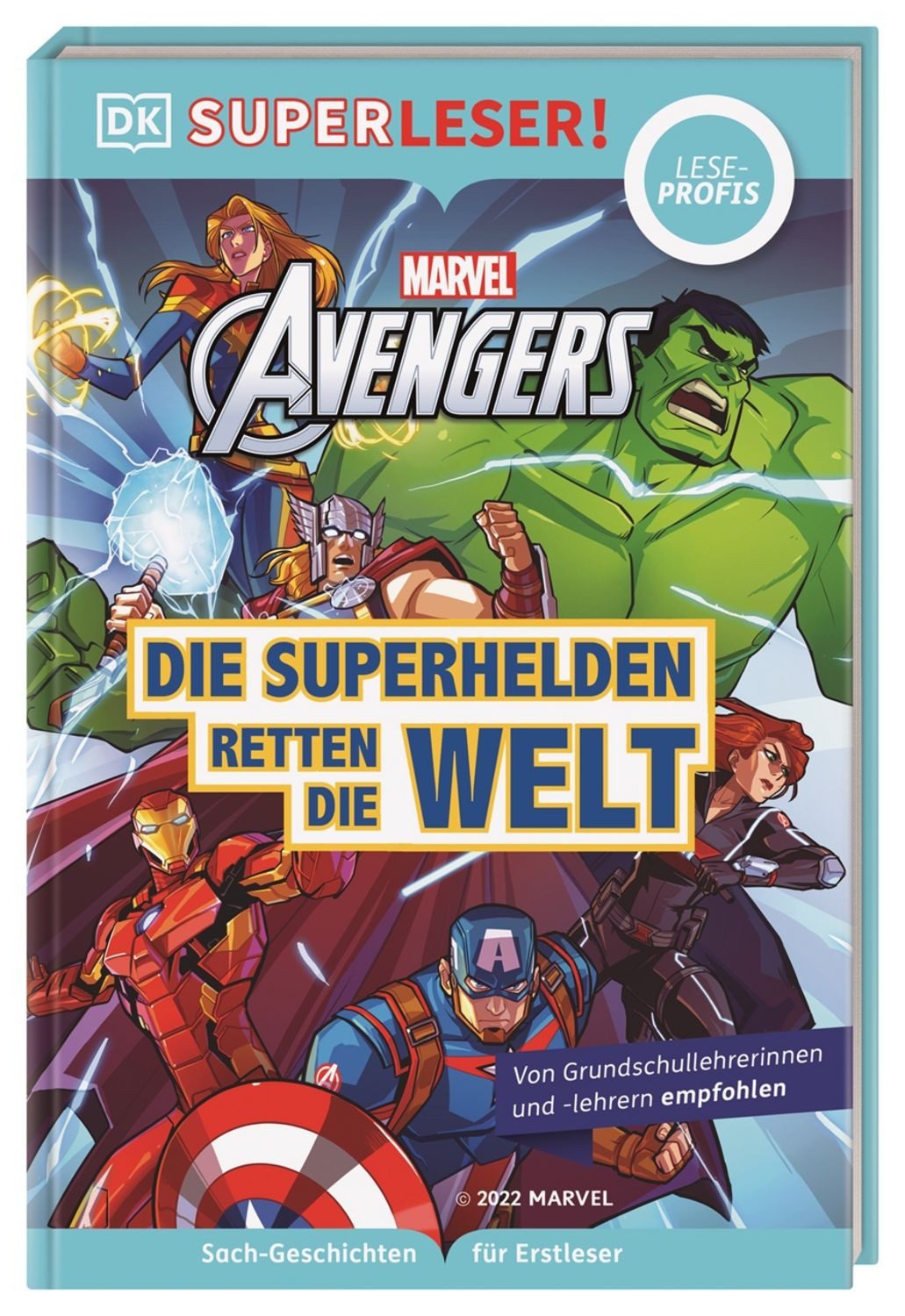 SUPERLESER! MARVEL Avengers Die Superhelden retten die Welt / Victoria Taylor, Julia March