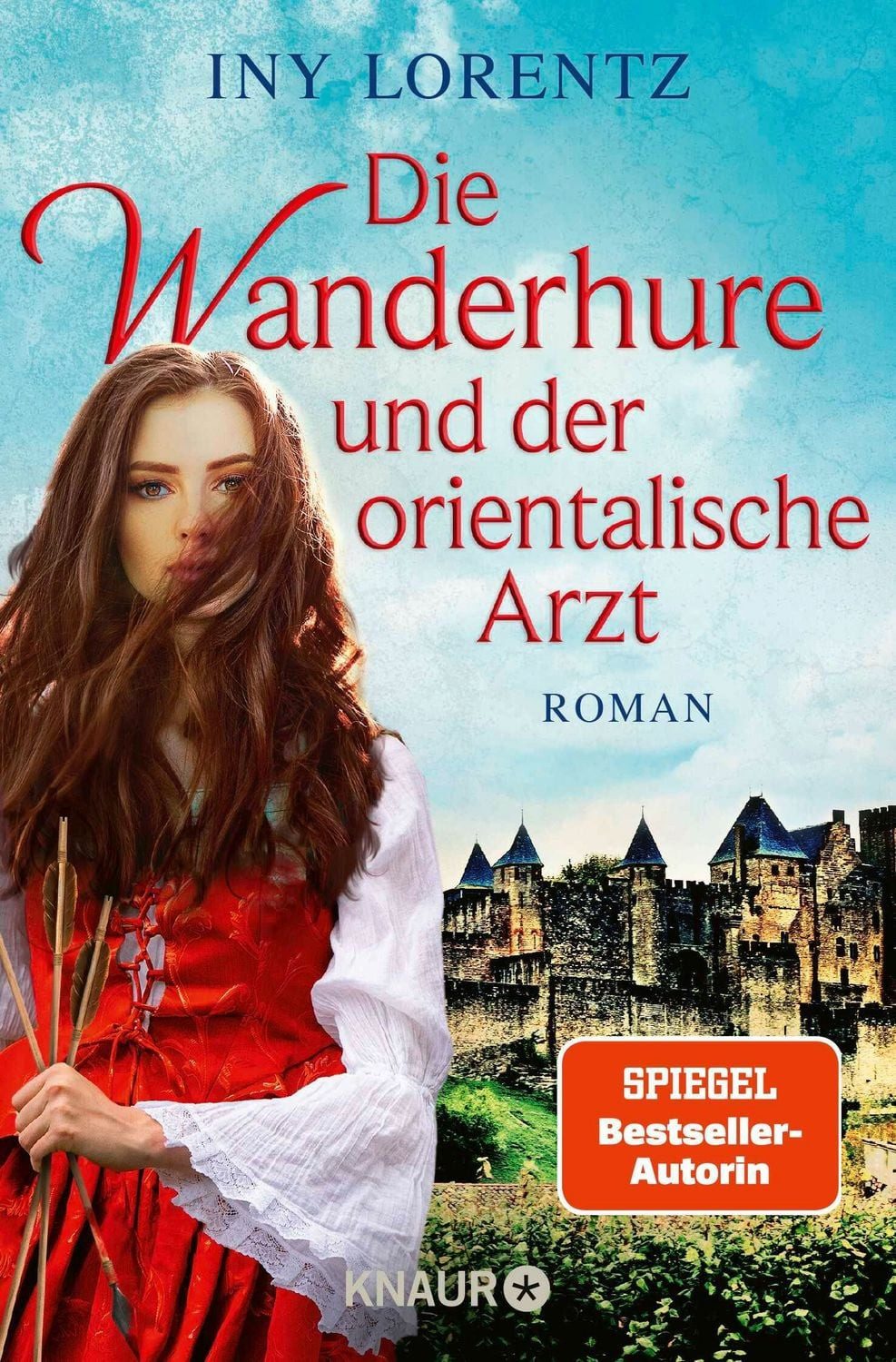 Die Wanderhure und der orientalische Arzt / Iny Lorentz