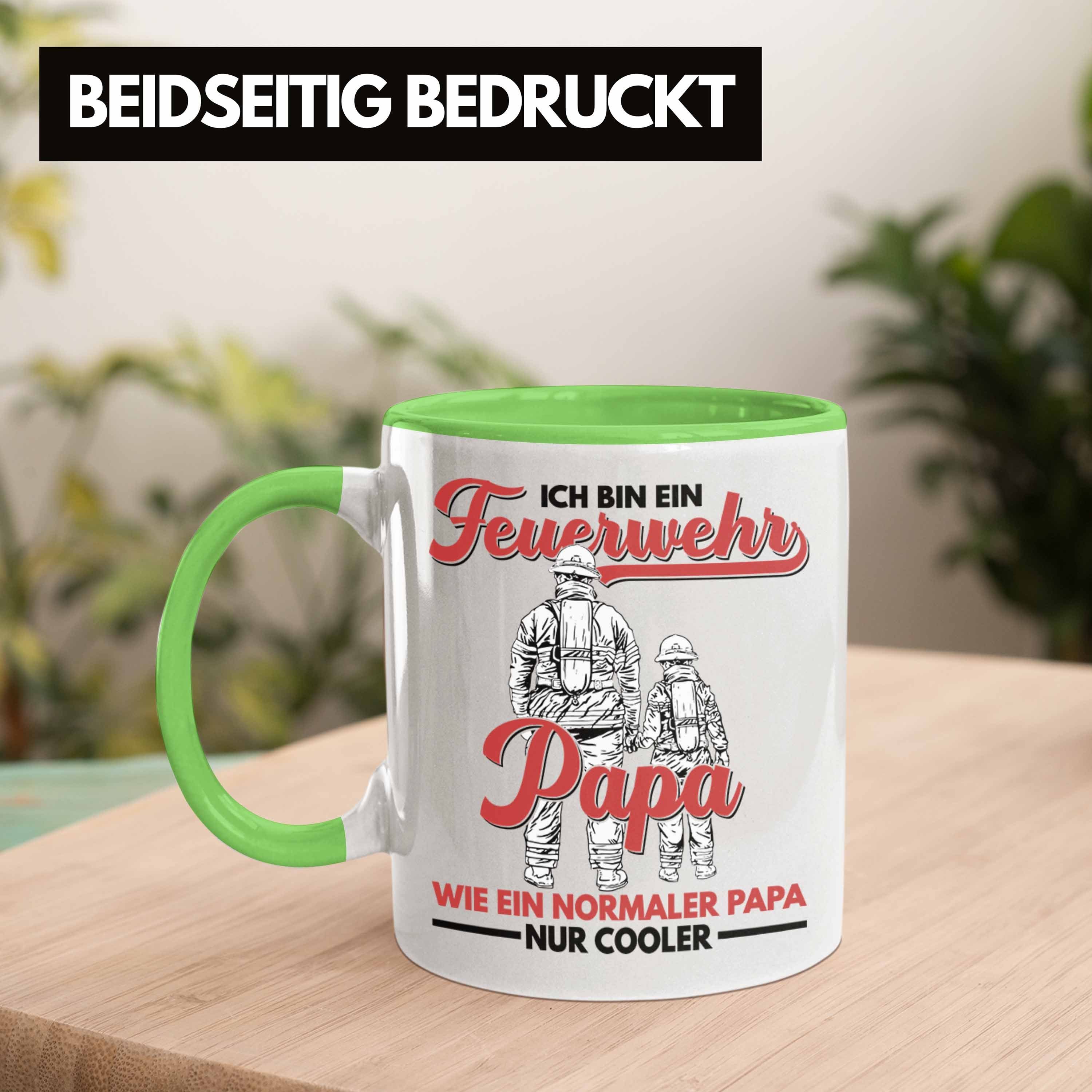 Trendation Lustig Feuerwehrmann - Geburtstag Einsatz Trendation Vatertag Tasse Papa Spruch Zubehör Grün Tasse Geschenke Feuerwehr Geschenkidee