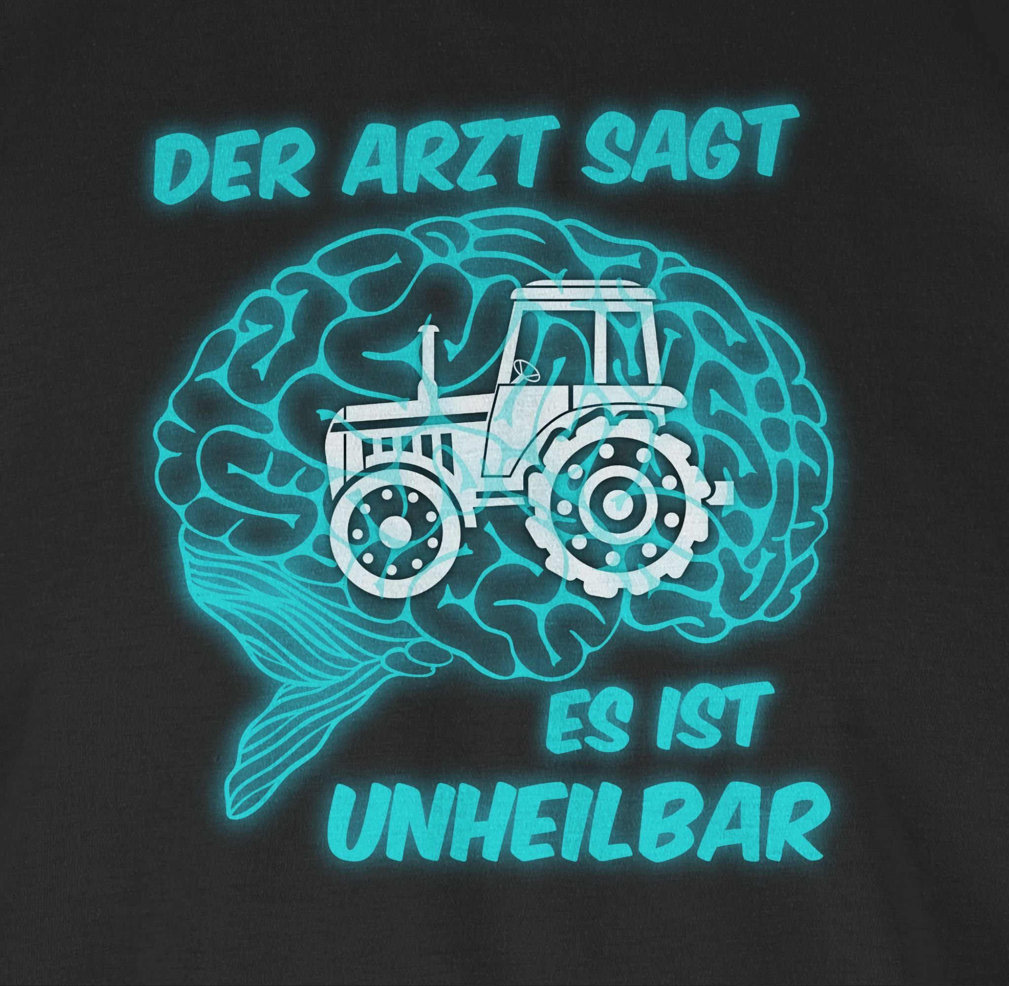 Traktor Der Traktor unheilbar es Shirtracer is T-Shirt 01 sagt Arzt Schwarz