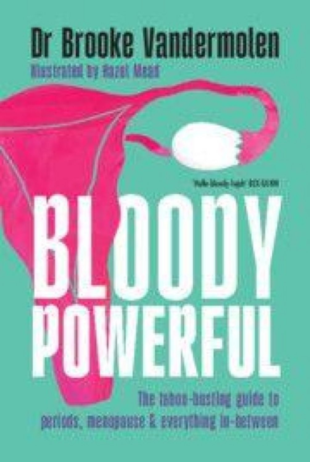Bloody Powerful / Brooke Vandermolen