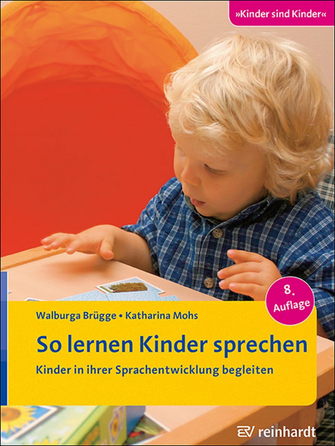 So lernen Kinder sprechen / Walburga Brügge, Katharina Mohs