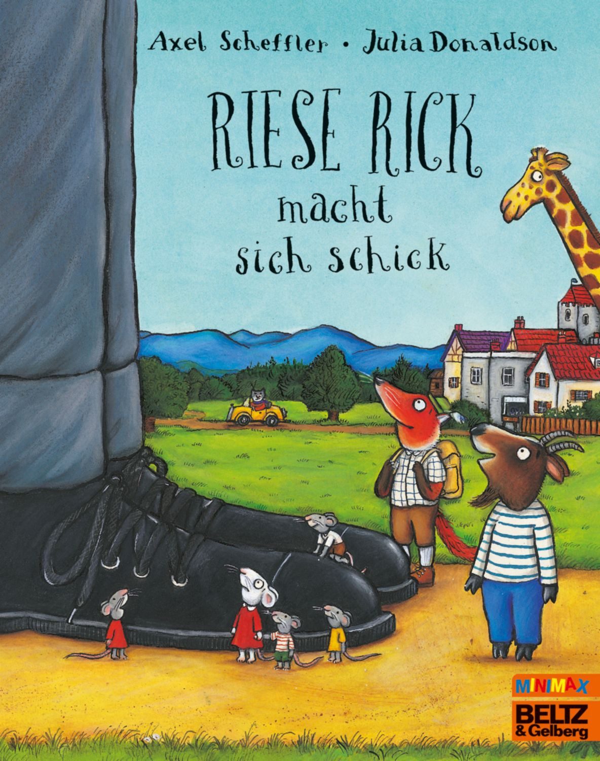 Riese Rick macht sich schick / Julia Donaldson