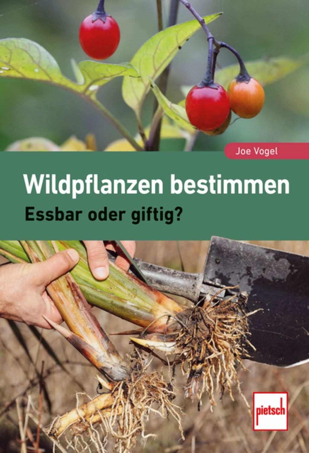 Wildpflanzen bestimmen / Joe Vogel