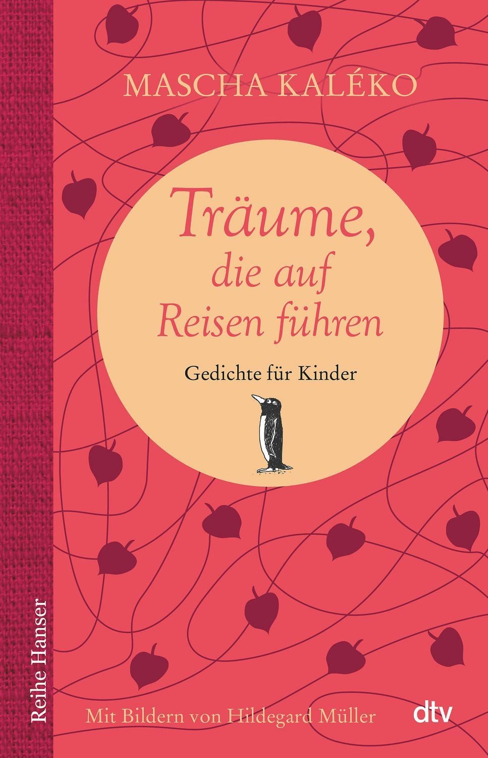 Träume, die auf Reisen führen / Mascha Kaleko, Gedichte für Kinder