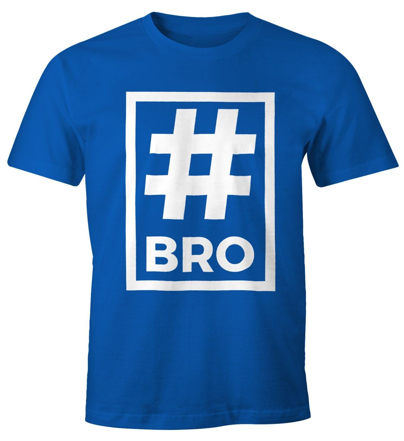 MoonWorks Print-Shirt Herren T-Shirt Bro Brother Hashtag Moonworks® mit Print blau